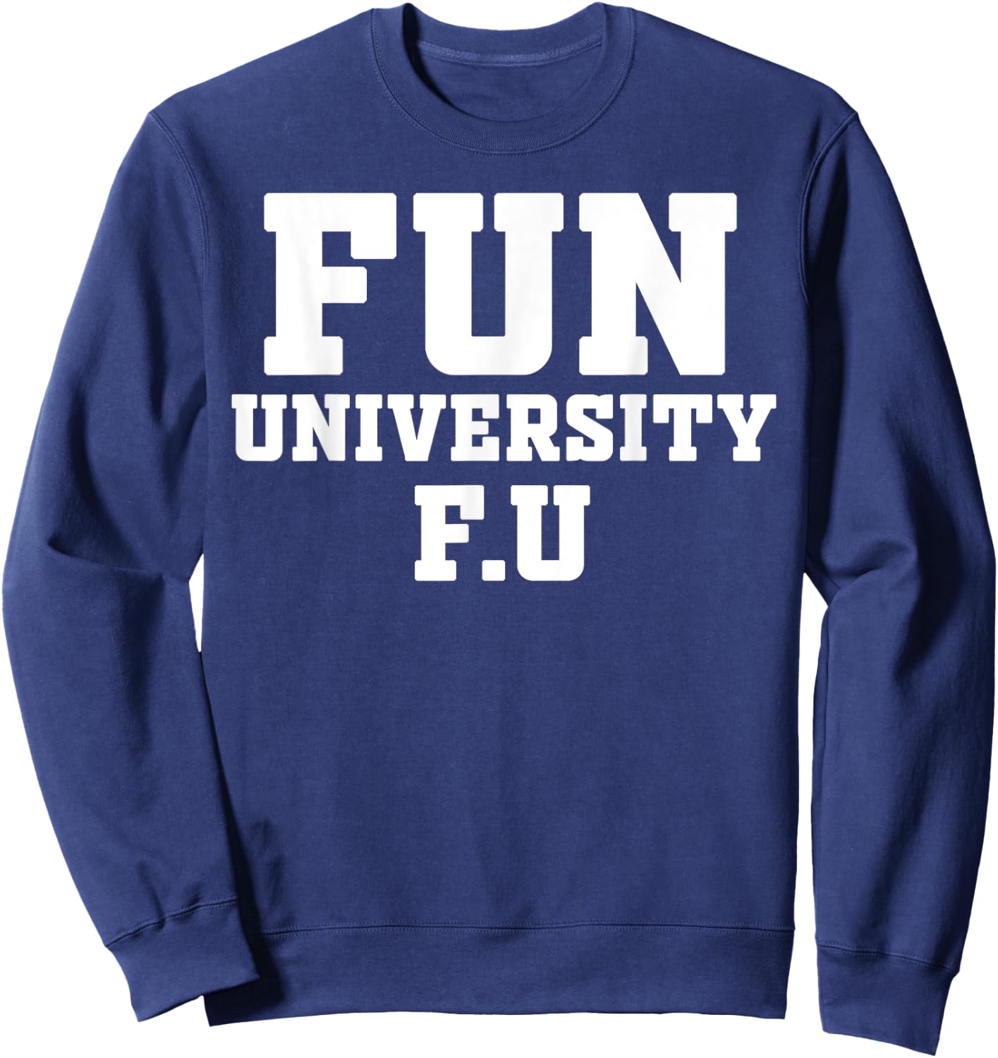 Fun University Sweatshirt - Sweatshirt | Navy