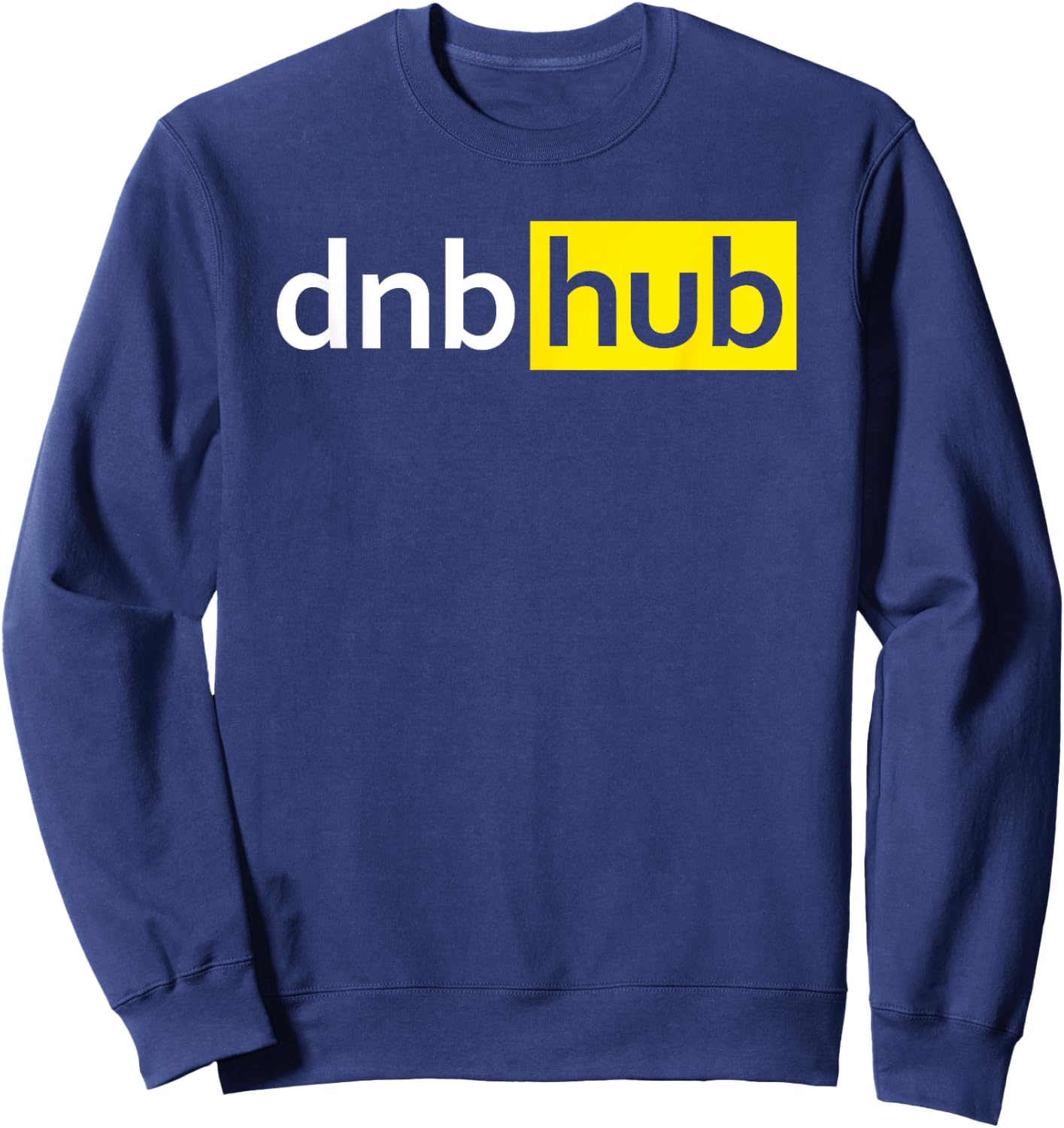 Dnb hub funny Sweatshirt - Sweatshirt | Navy