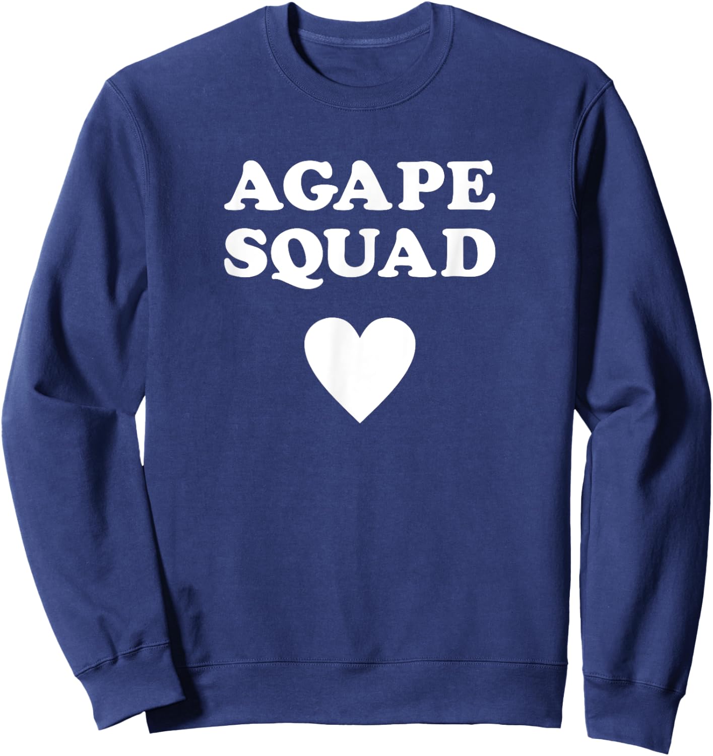 Proud Christian in Jesus - Agape Squad Sweatshirt - Sweatshirt | Navy