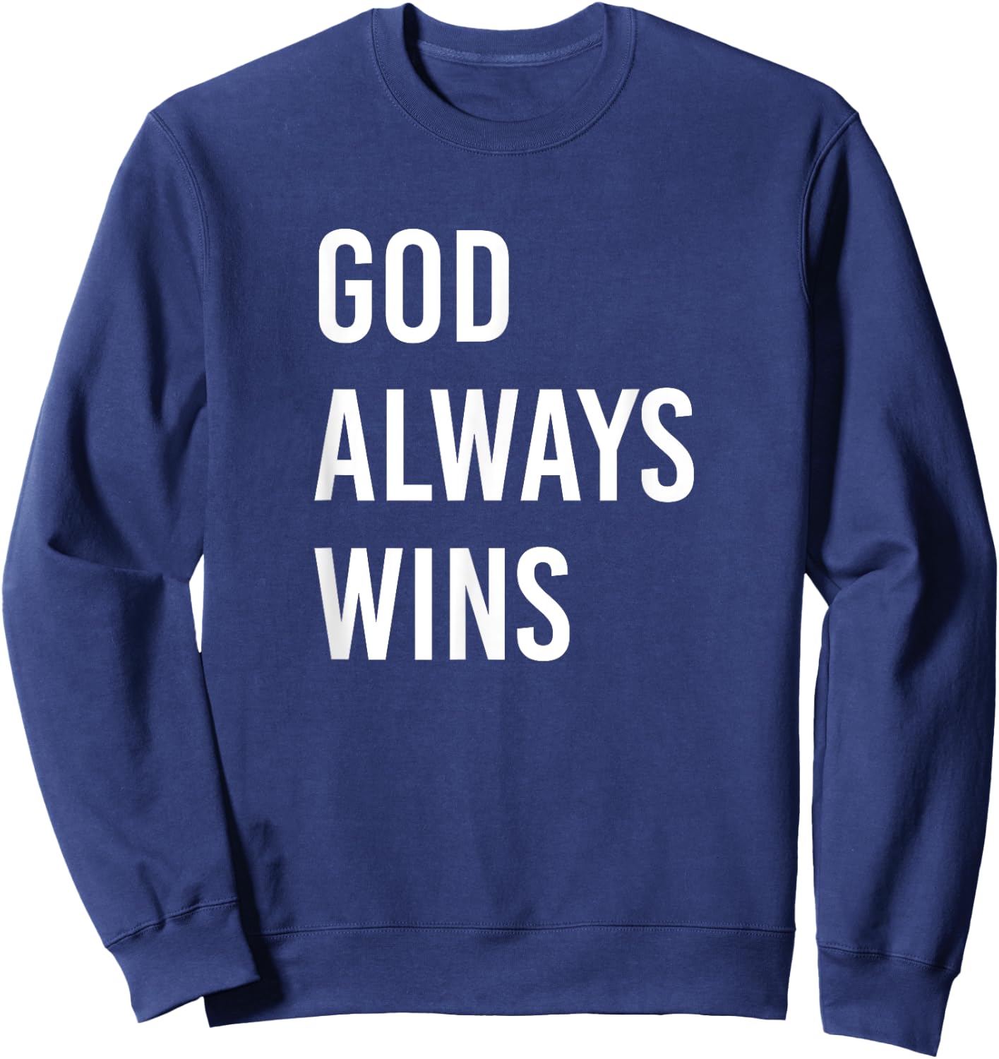 God Always Wins Sweatshirt - Sweatshirt | Navy