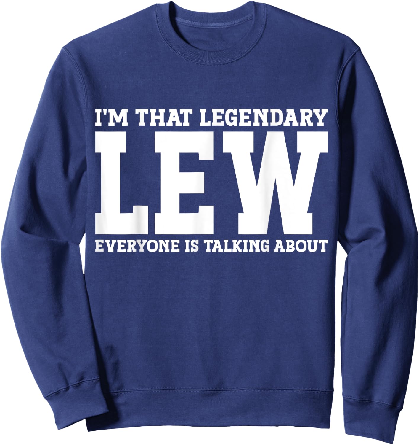 Lew Surname Funny Team Family Last Name Lew Sweatshirt - Sweatshirt | Navy
