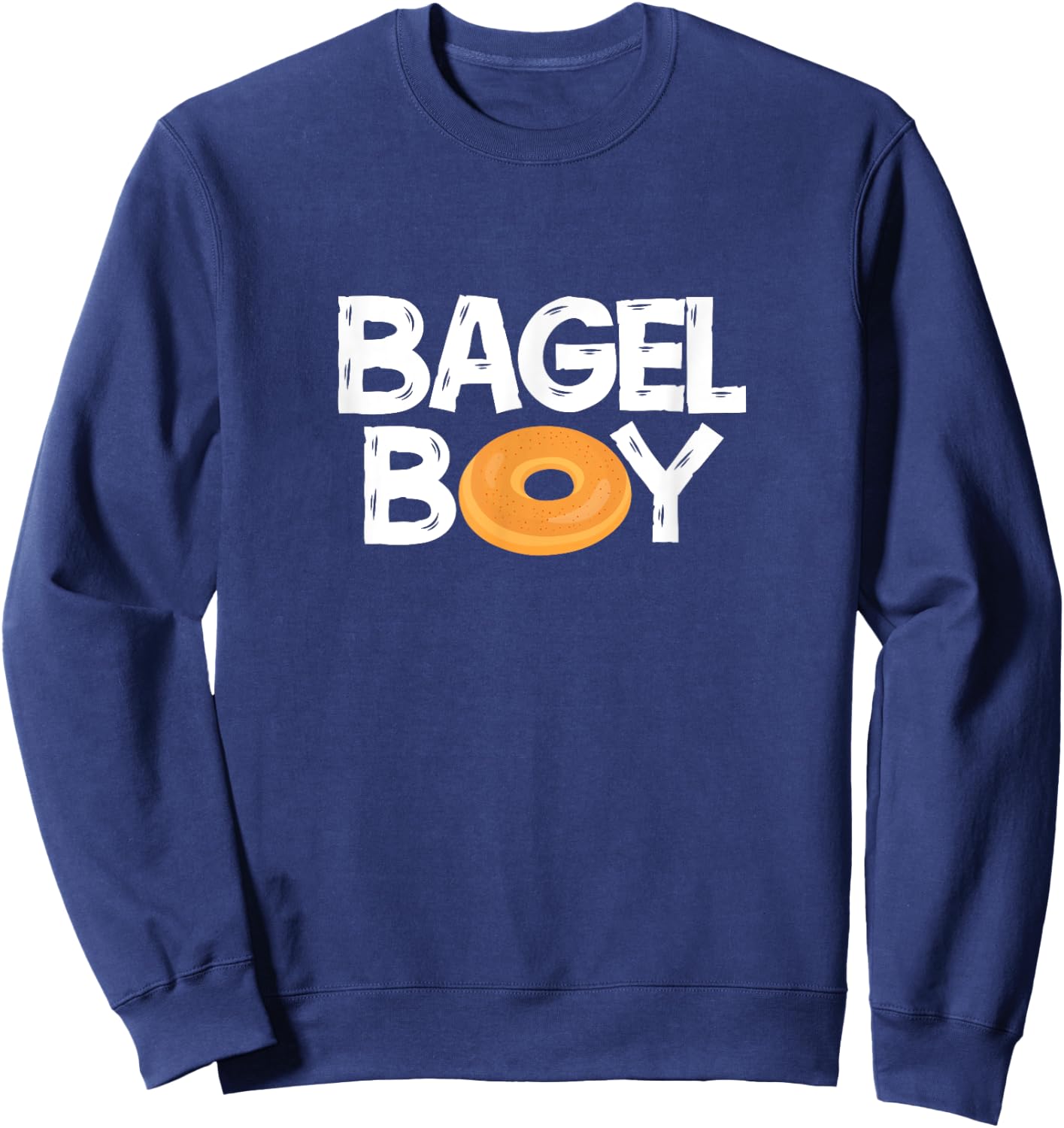 Bagel Boy Funny Donut Food Lover Sweatshirt - Sweatshirt | Navy