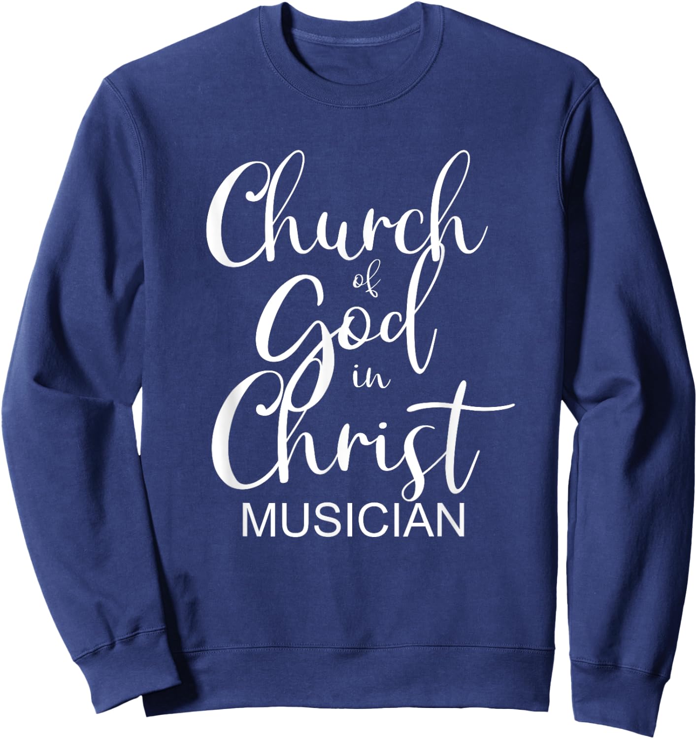 Church of God in Christ COGIC Musician Sweatshirt - Sweatshirt | Navy
