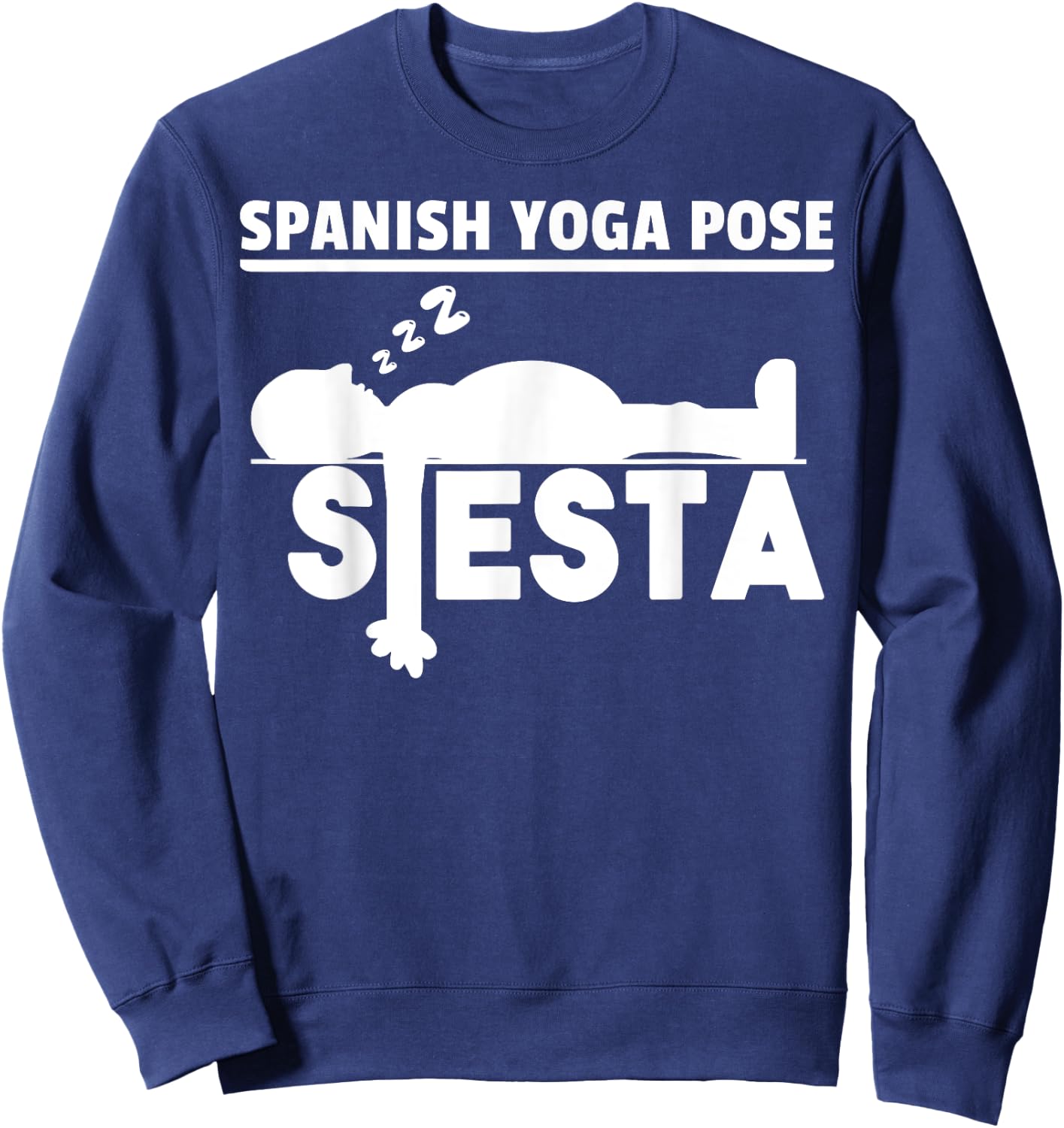 Funny Yoga Gift Sweatshirt - Sweatshirt | Navy