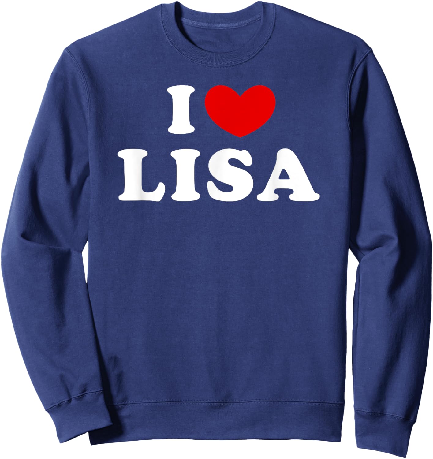I Love Lisa, I Heart Lisa Sweatshirt - Sweatshirt | Navy
