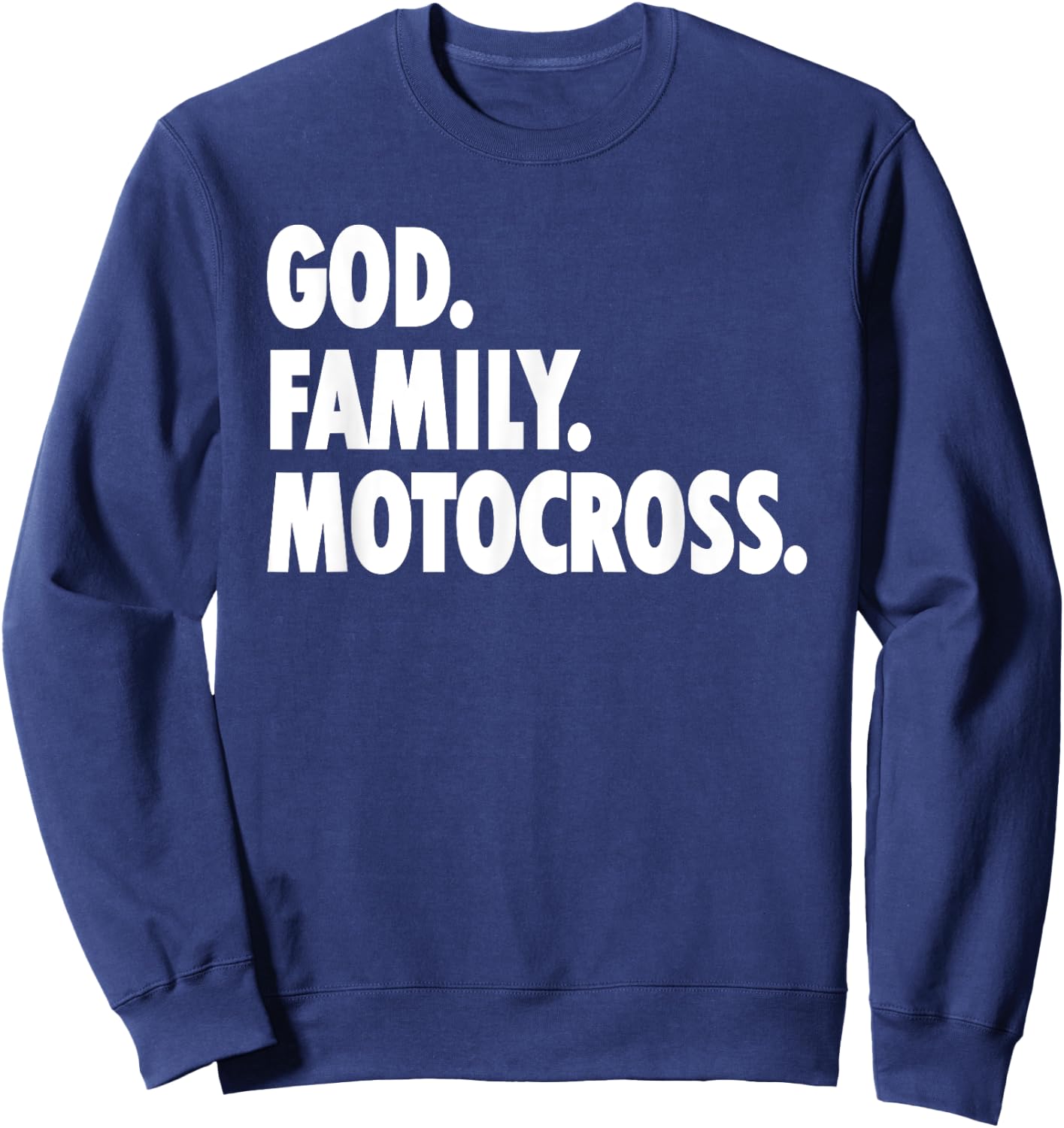 God Family MotoCross - Novelty Faith Sweatshirt - Sweatshirt | Navy