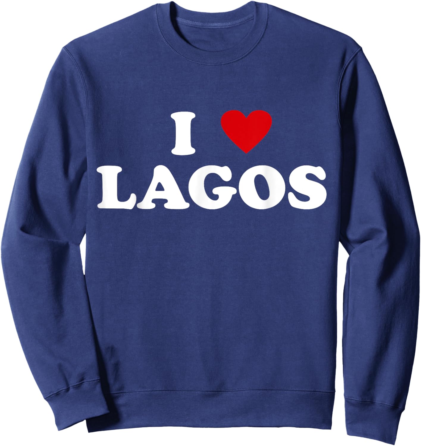 I Heart Nigeria City - I Love Lagos Sweatshirt - Sweatshirt | Navy