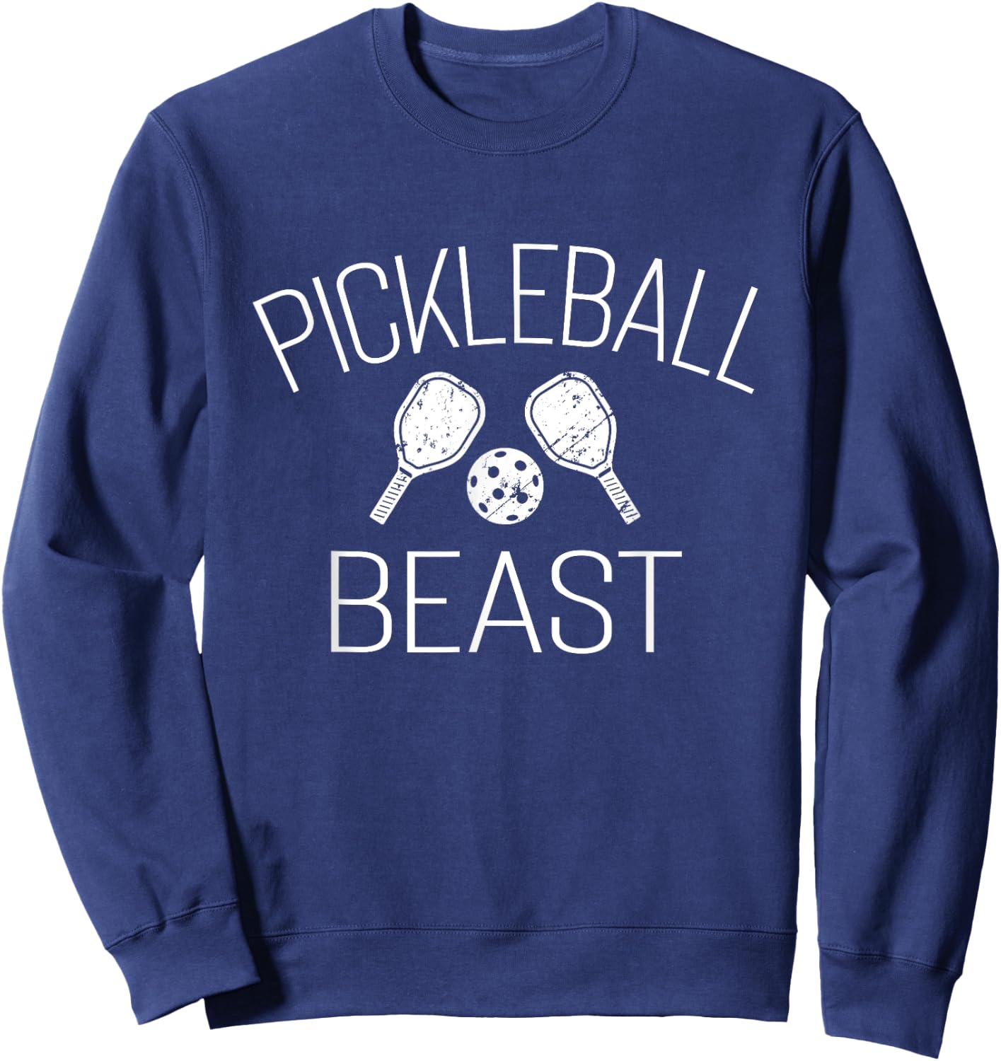 Pickleball Beast, Funny Pickleball Gifts for Tennis Lovers Sweatshirt - Sweatshirt | Navy