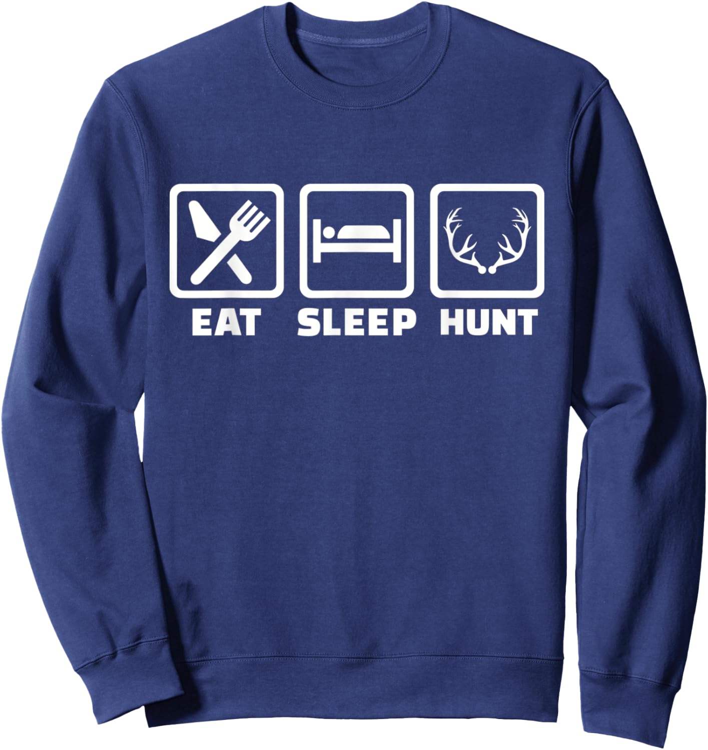 Eat sleep hunt antlers Sweatshirt - Sweatshirt | Navy