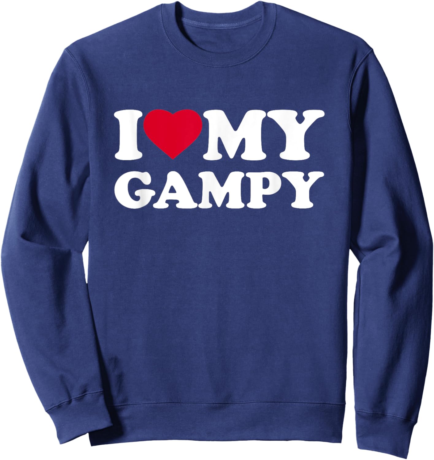 I Love My Gampy I Heart Family Grandpa Sweatshirt - Sweatshirt | Navy