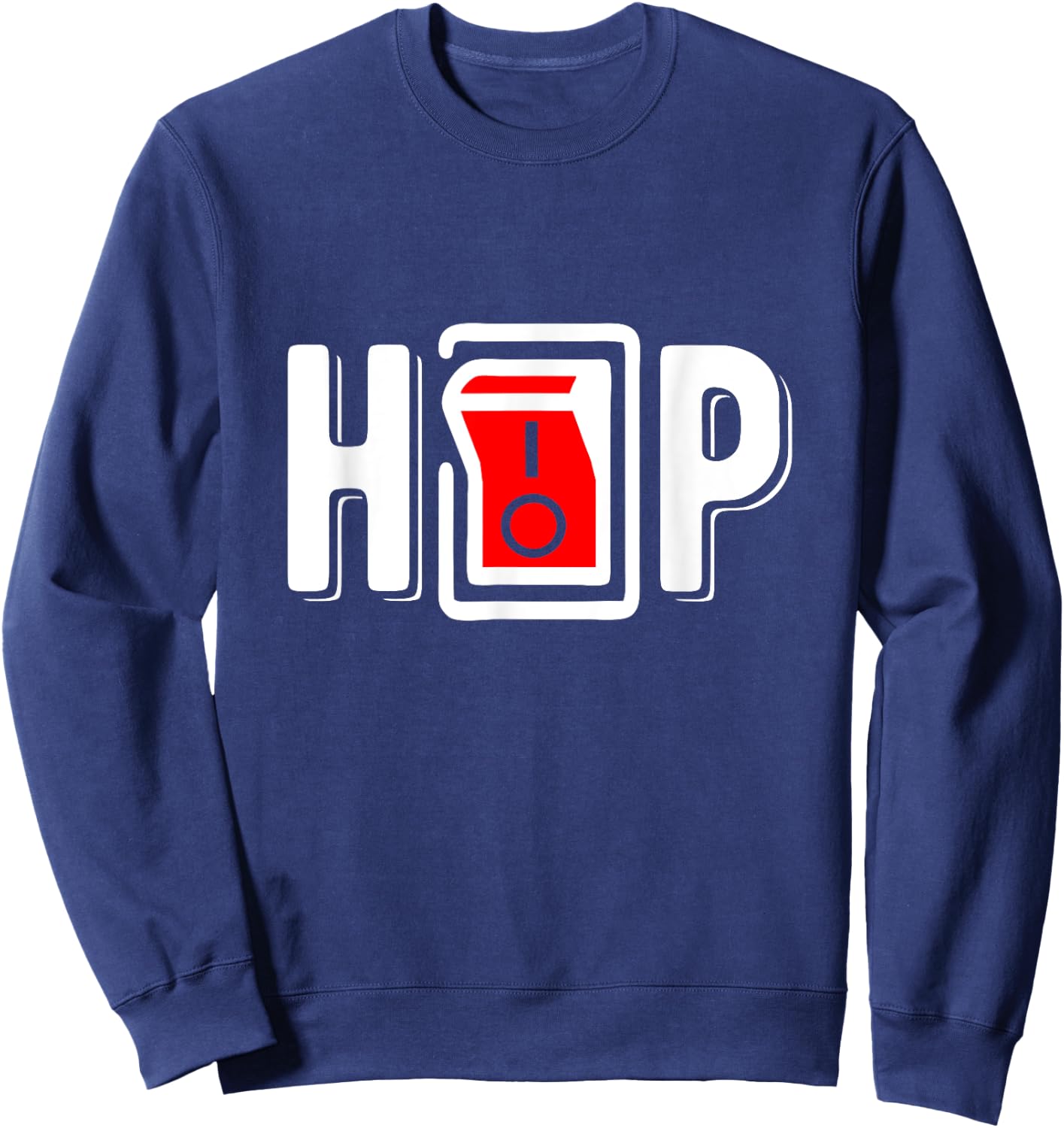 Hip-hop and rap music lovers, I love hip-hop Sweatshirt - Sweatshirt | Navy