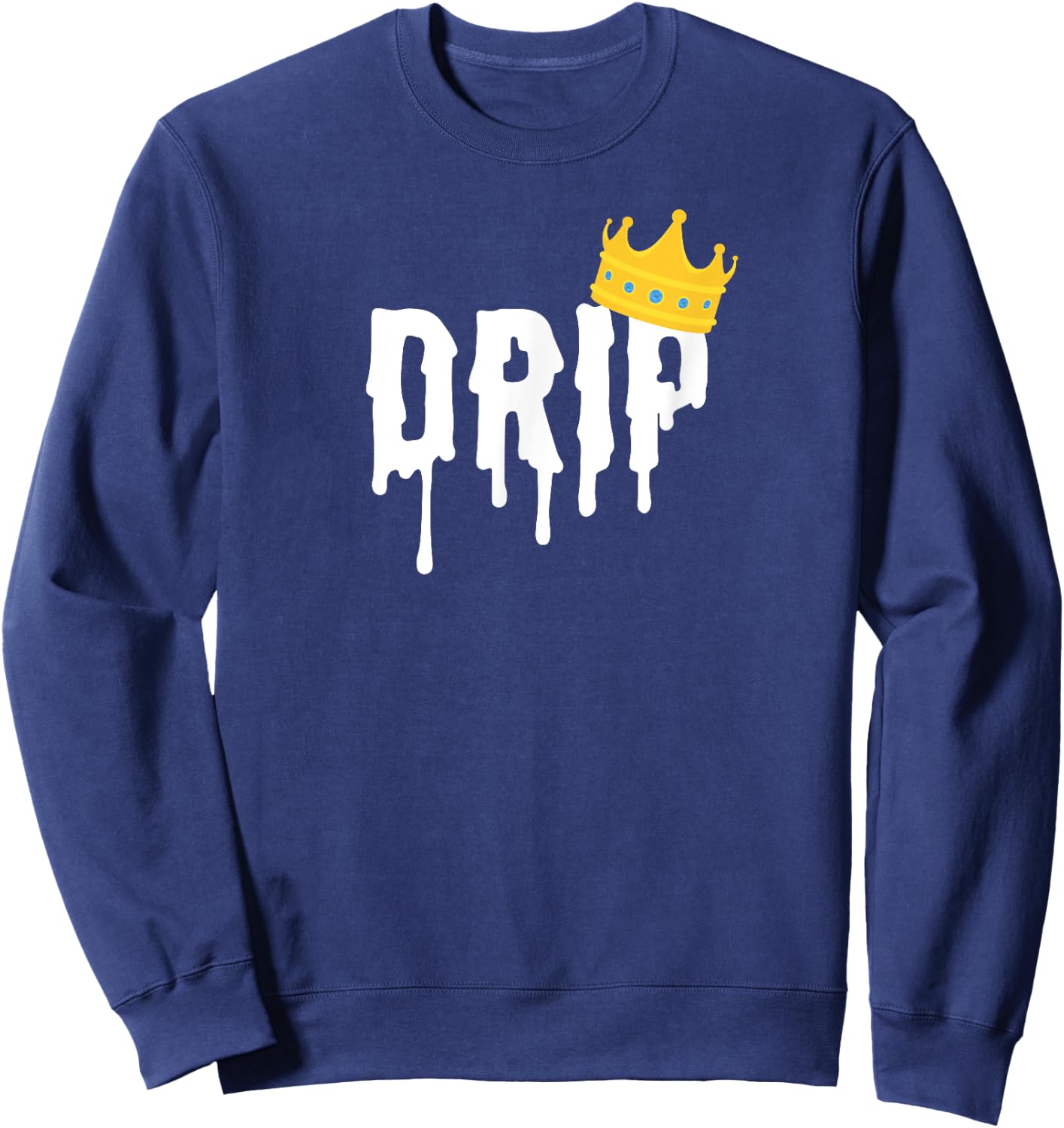Drip King | Drip Shirt Sweatshirt - Sweatshirt | Navy