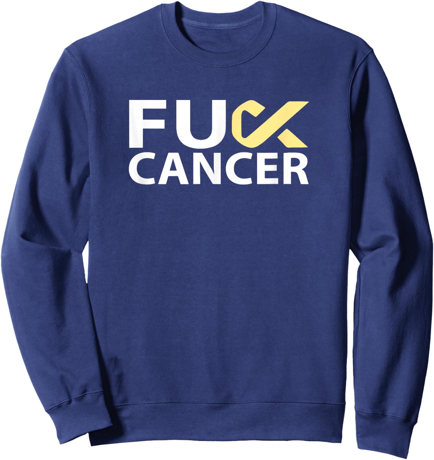 Fuck Bone Cancer F U FU Yellow Ribbon Cancer Awareness Sweatshirt - Sweatshirt | Navy
