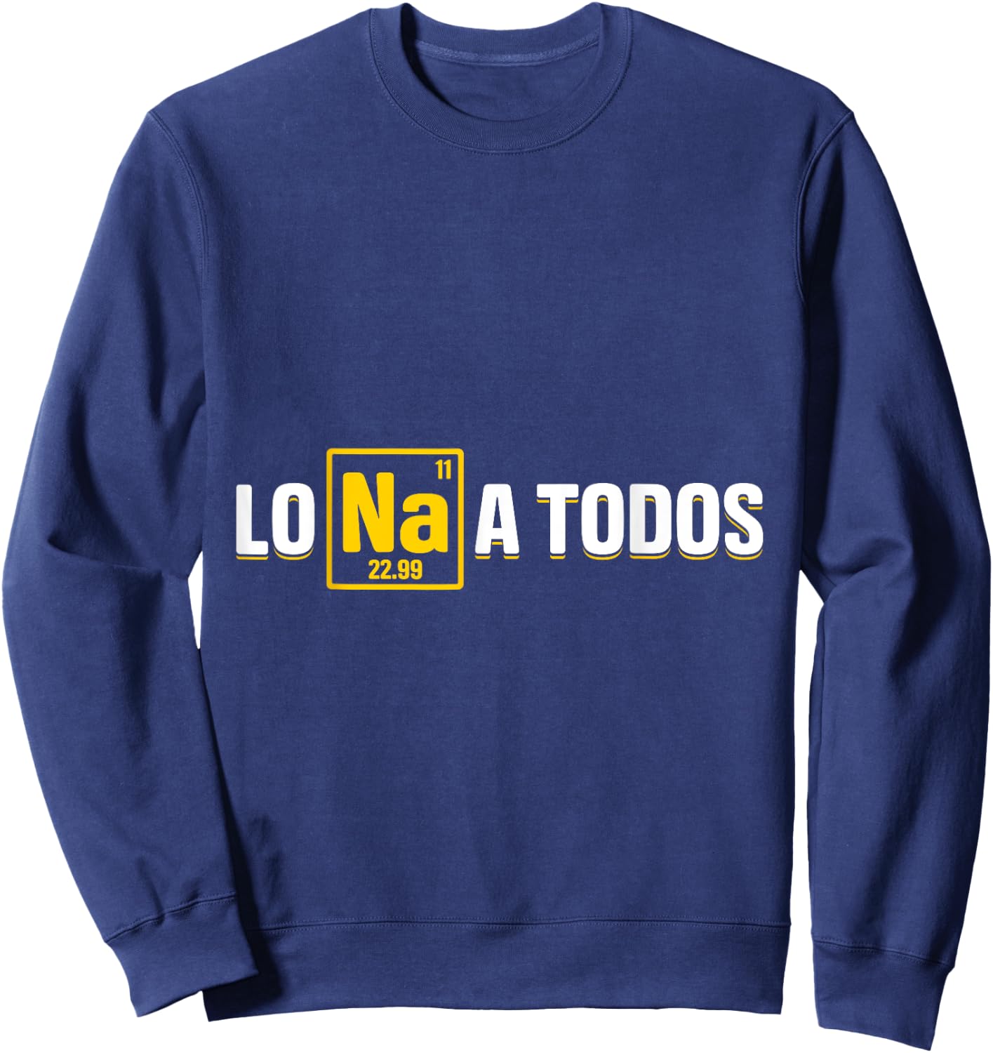 Lo Sodio A Todos Sweatshirt - Sweatshirt | Navy