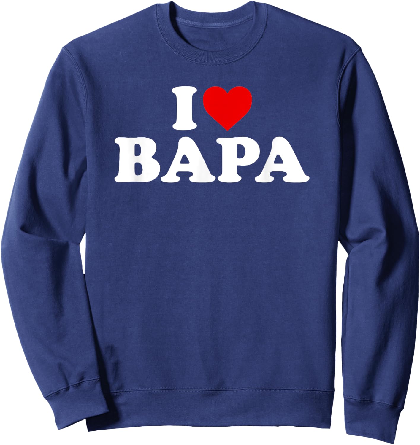 I Love Bapa Sweatshirt - Sweatshirt | Navy