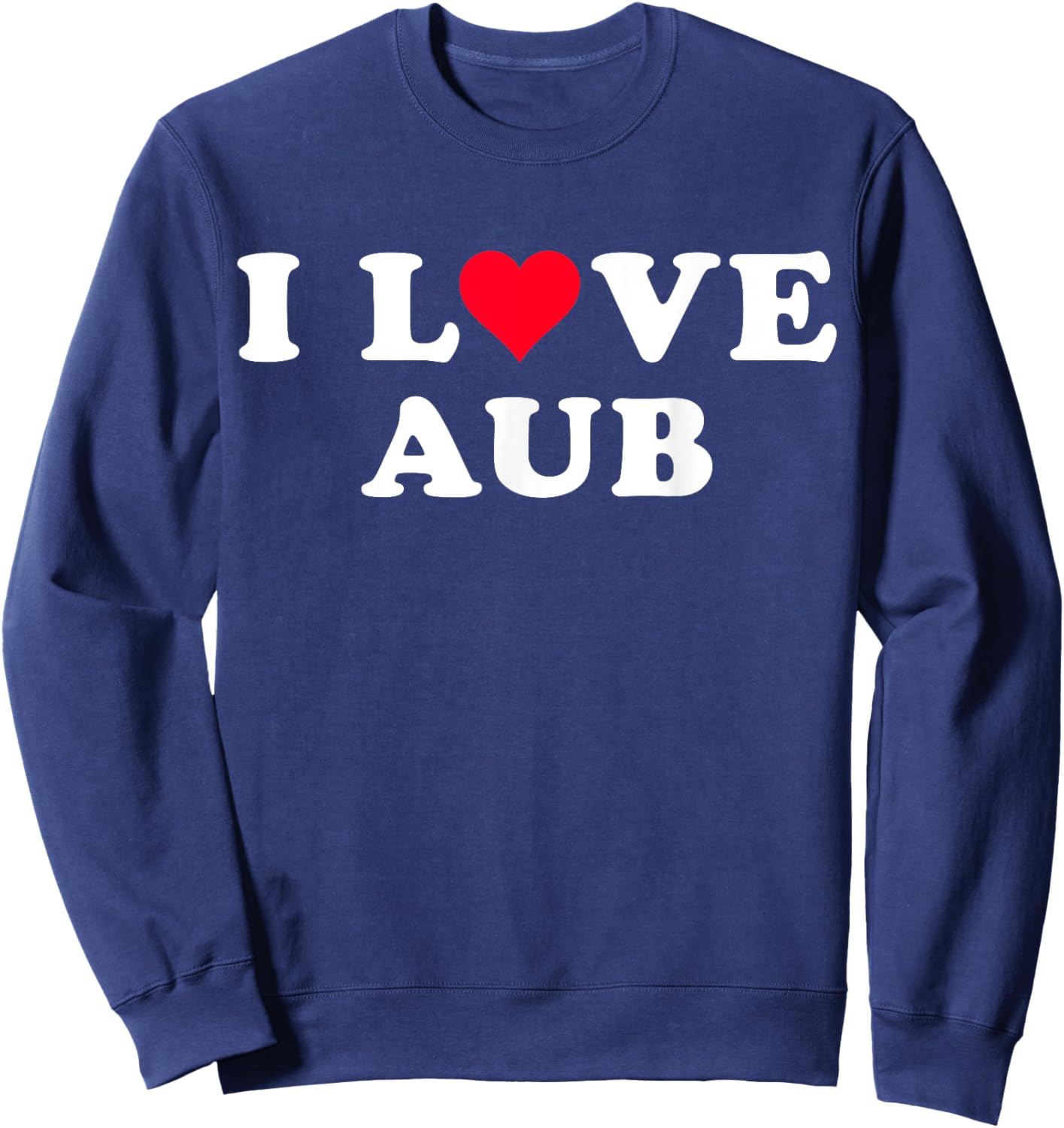 I Love Aub Matching Girlfriend & Boyfriend Aub Name Sweatshirt - Sweatshirt | Navy