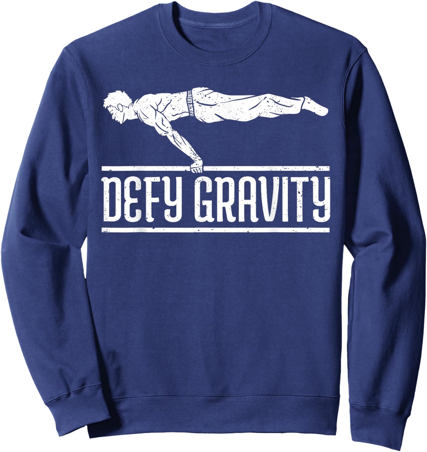 Fuck Gravity Full Planche Calisthenics Workout Sweatshirt - Sweatshirt | Navy