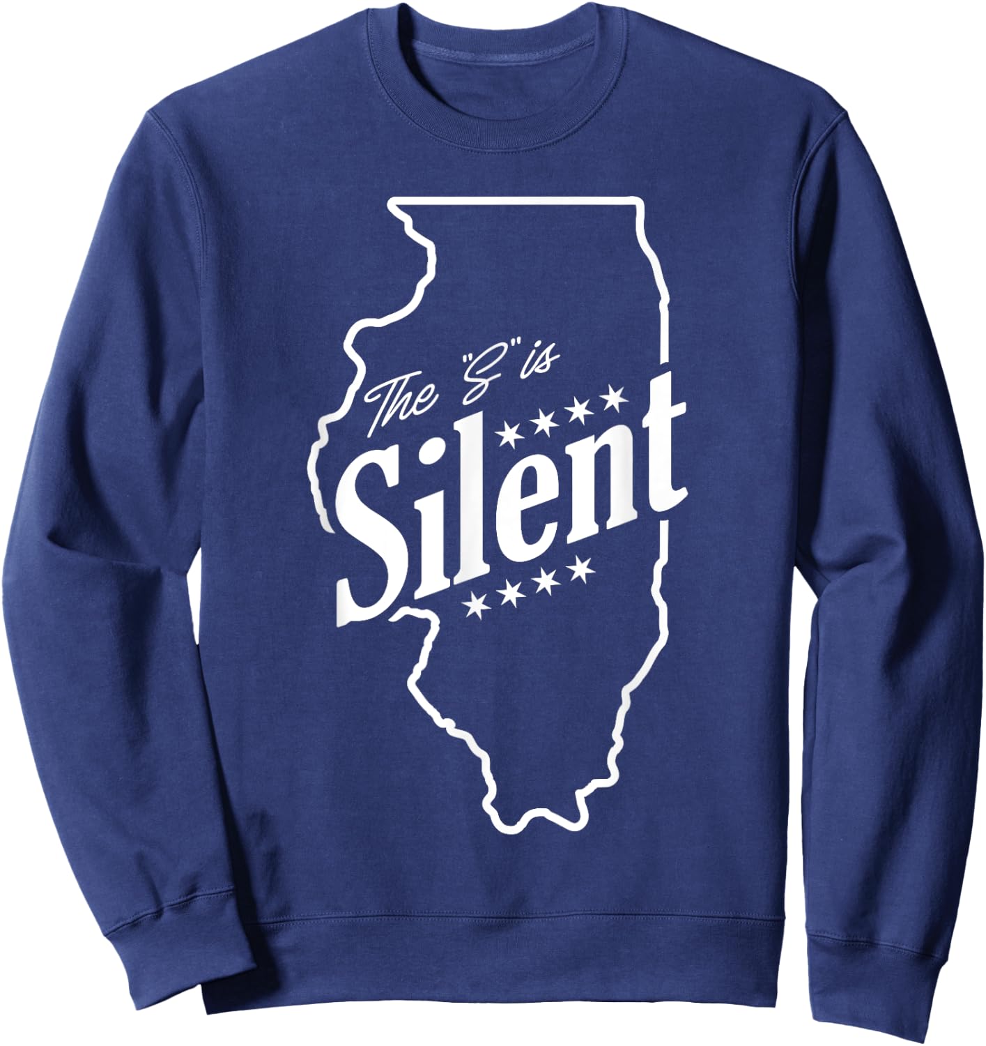 Illinois - The "S" is Silent Sweatshirt - Sweatshirt | Navy