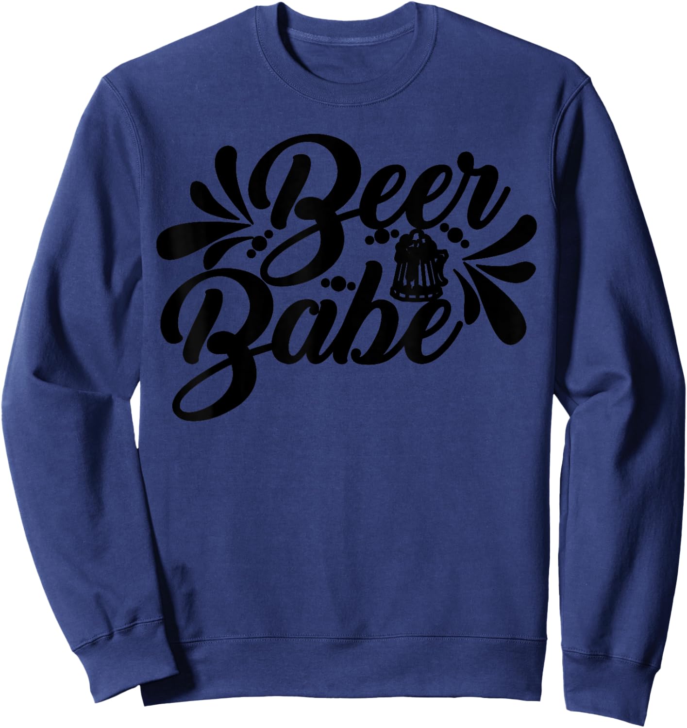 Funny Beer Babe Letter Print Drinking Booze Lover Sweatshirt - Sweatshirt | Navy
