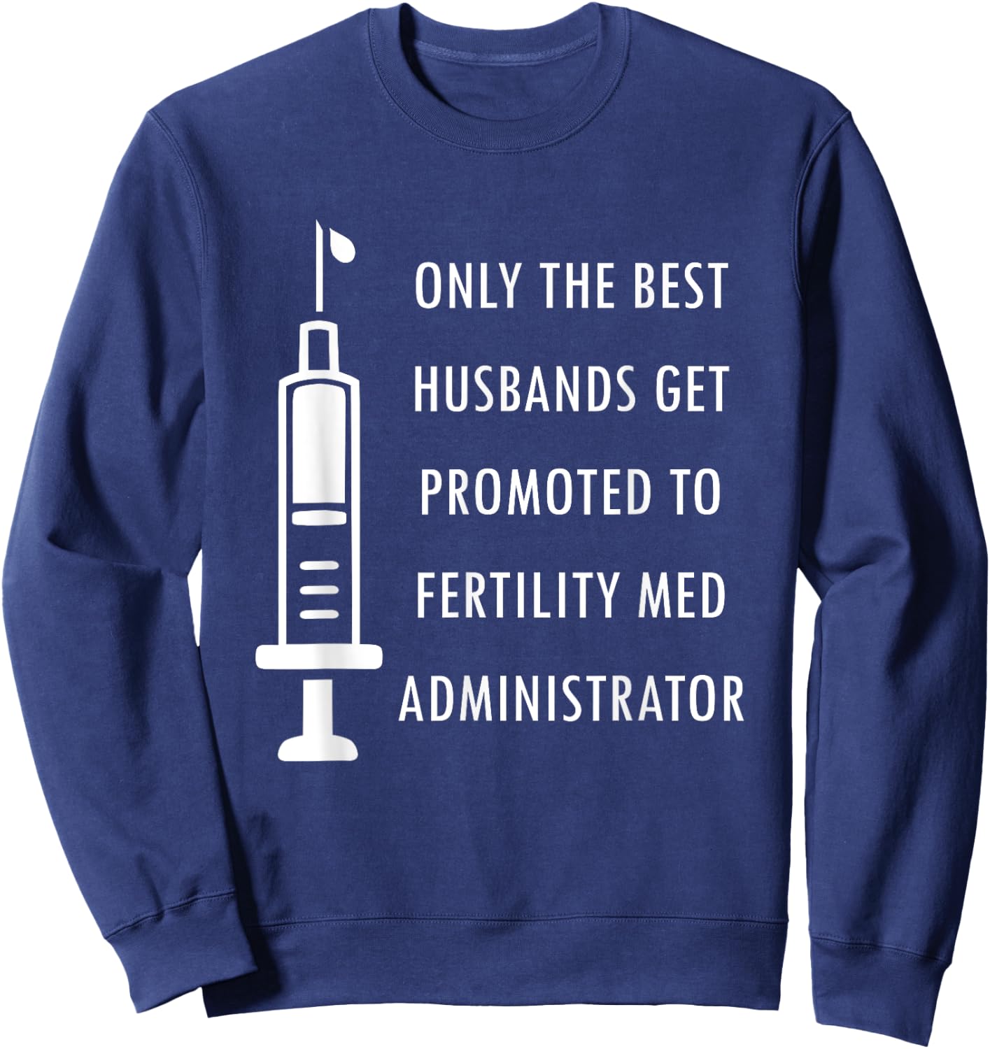 IVF Mom & Dad Warrior Funny Transfer Day Gag Gift Men Women Sweatshirt - Sweatshirt | Navy
