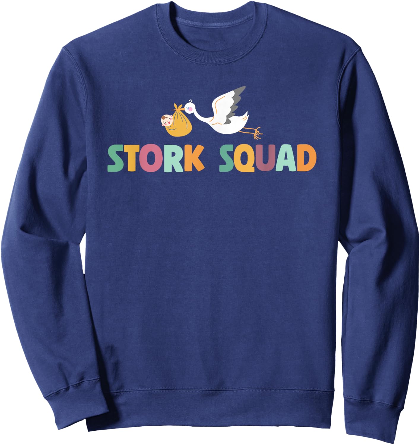 Cute Stork Squad L&D Nurse Sweatshirt - Sweatshirt | Navy