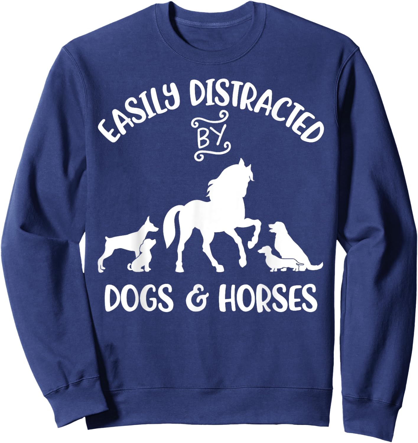 Easily Distracted By Dogs and Horses Women Kids Horse Girl Sweatshirt - Sweatshirt | Navy