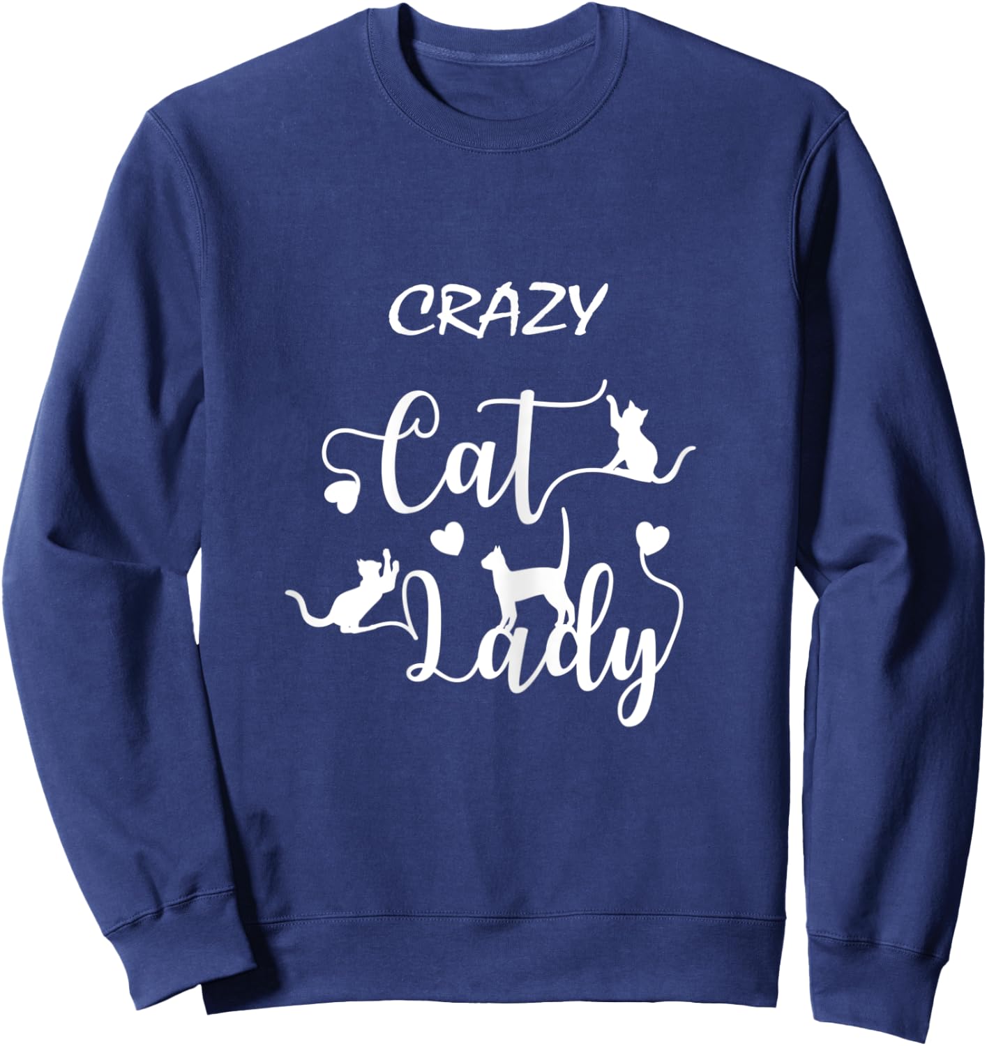 Crazy Cat Lady Cats Women Sweatshirt - Sweatshirt | Navy
