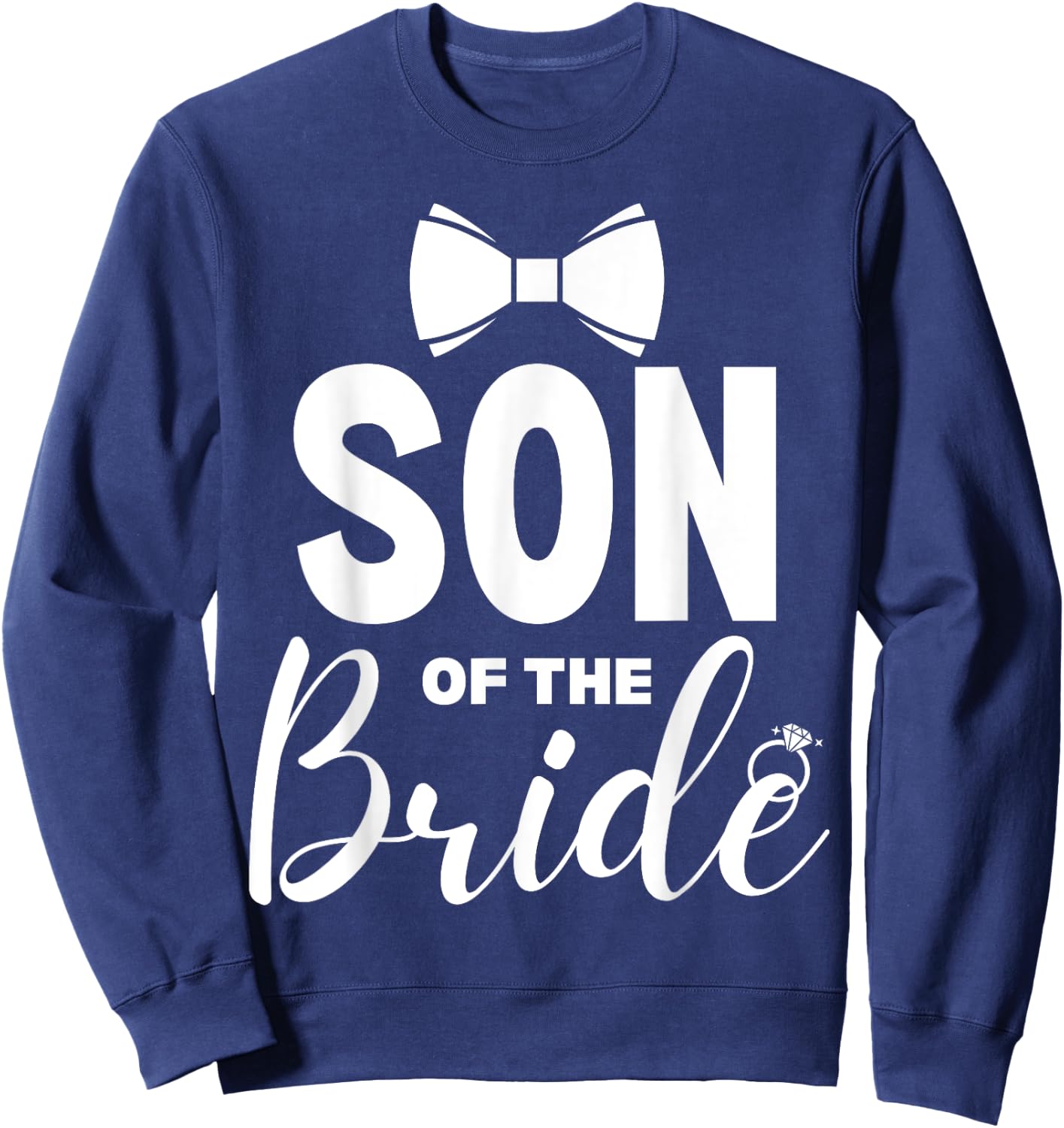 Son of the Bride Wedding Party Family Costume Sweatshirt - Sweatshirt | Navy