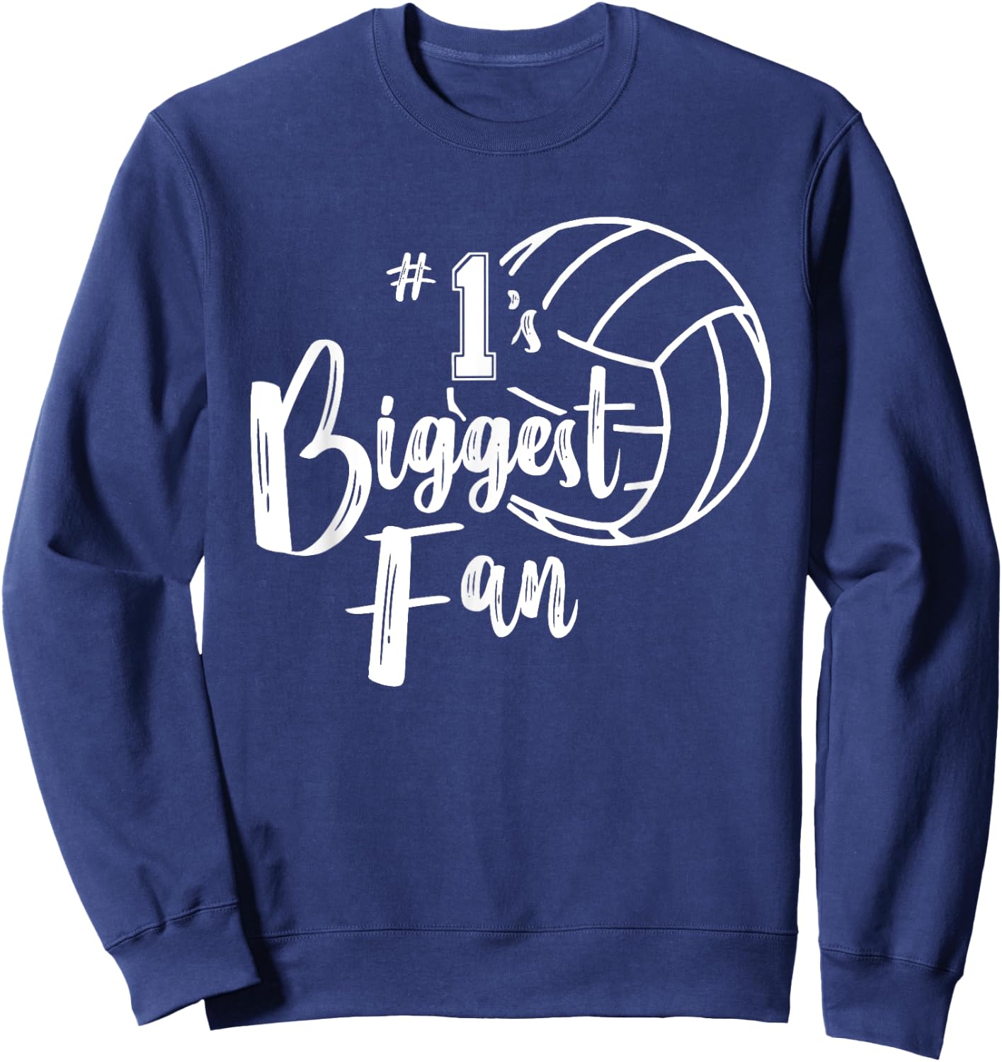 Number One 1 Biggest Fan Shirt Volleyball Mom Volleyball Dad Sweatshirt - Sweatshirt | Navy