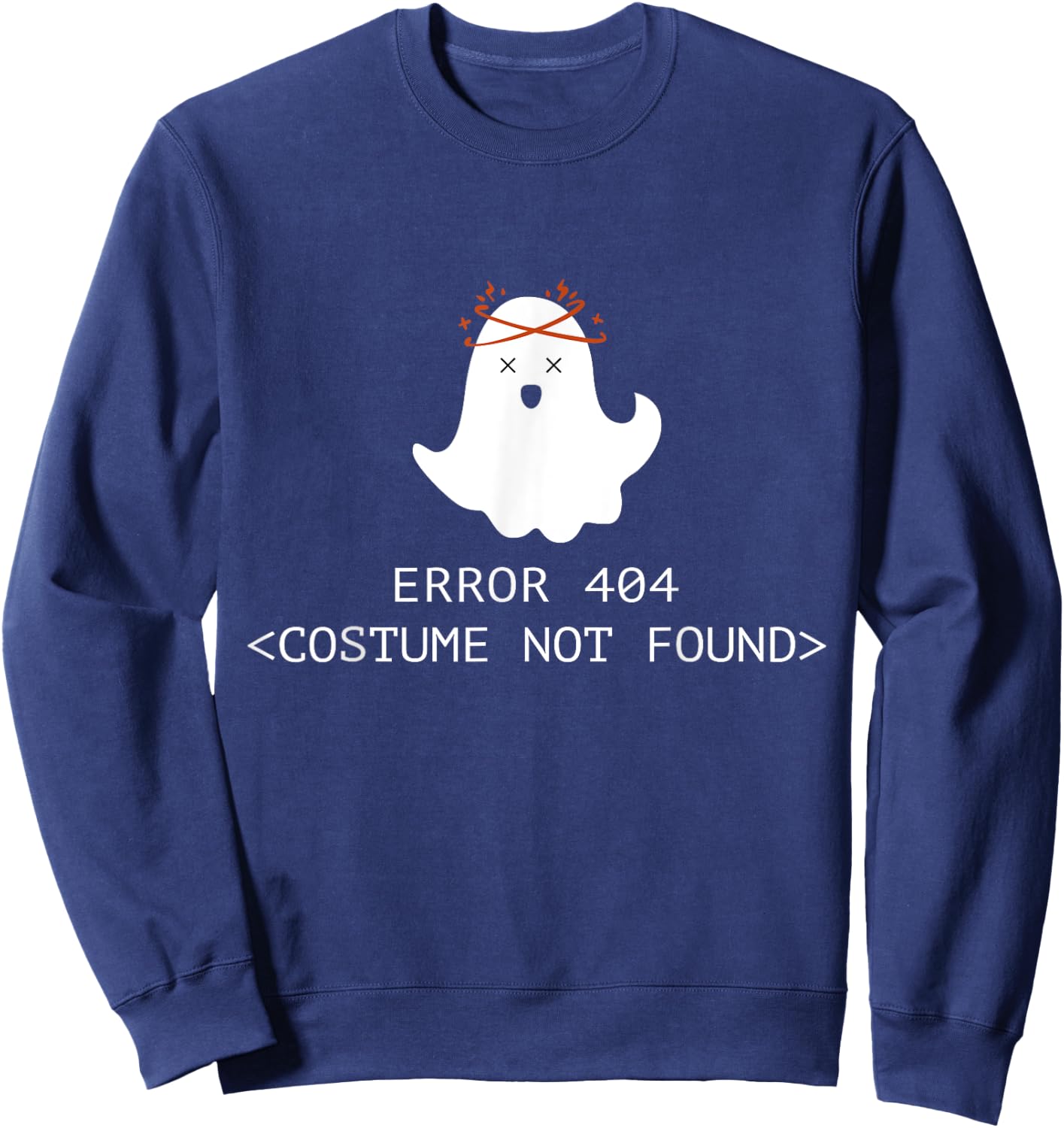 Error 404 Costume Not Found Halloween Coding Costume Sweatshirt - Sweatshirt | Navy