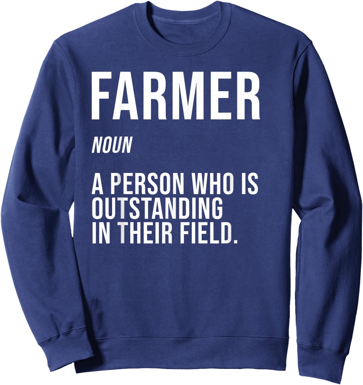 Funny Dairy Farmer Gift Local Farming Men Women Boys Girls Sweatshirt - Sweatshirt | Navy