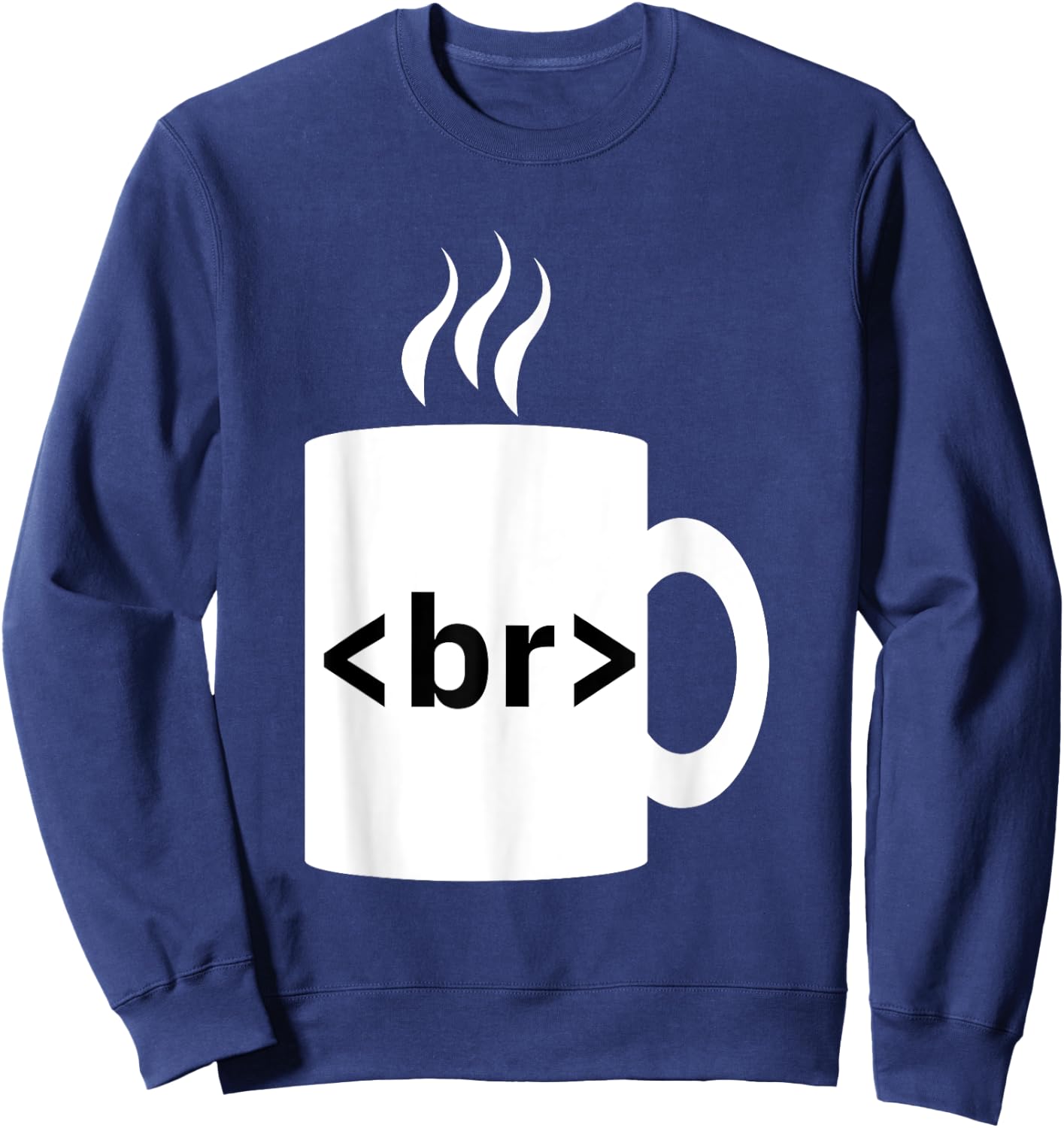 Coffee Break JavaScript Computer Science Programmer & Coding Sweatshirt - Sweatshirt | Navy