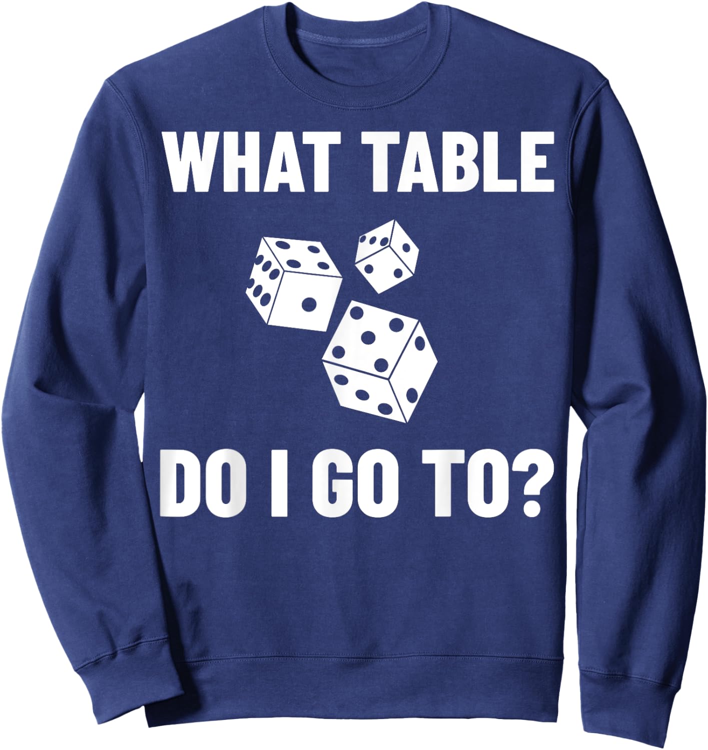 Bunco Dice Game Rules Night Party Sweatshirt - Sweatshirt | Navy