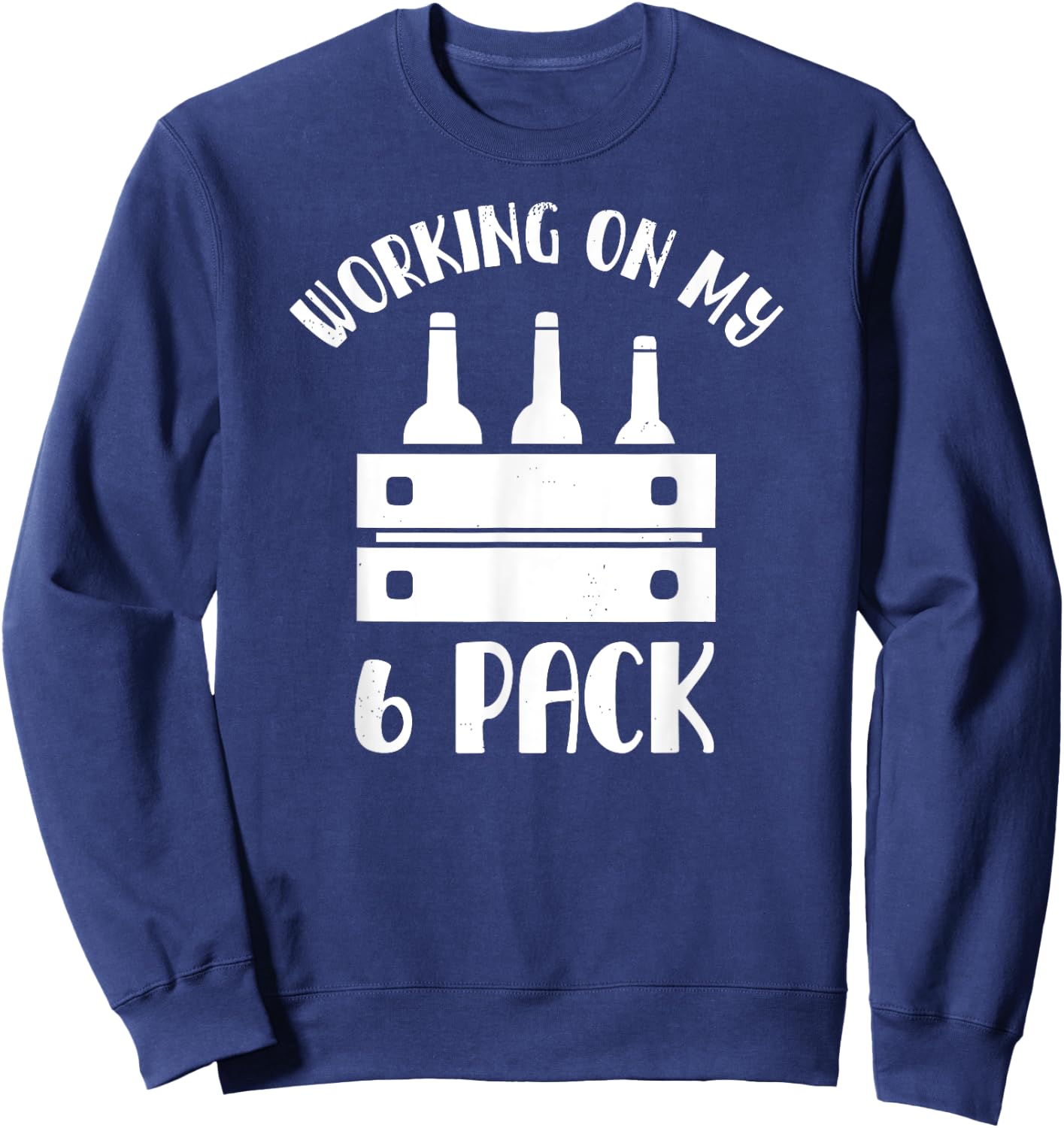 Funny 6 Pack Beer Shirt , Dad, Papa Sweatshirt - Sweatshirt | Navy