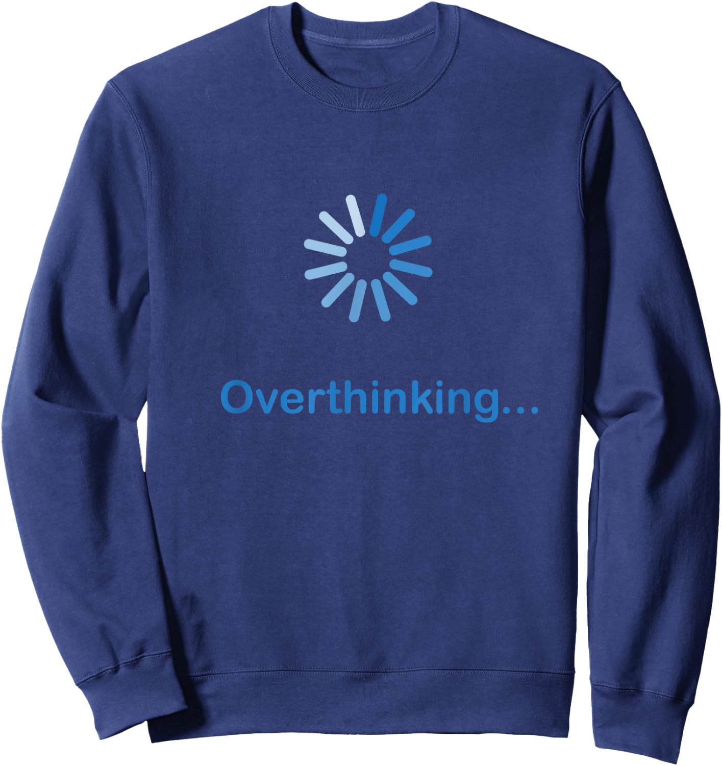 Overthinking Introvert Funny Antisocial Shy People INTJ Sweatshirt - Sweatshirt | Navy