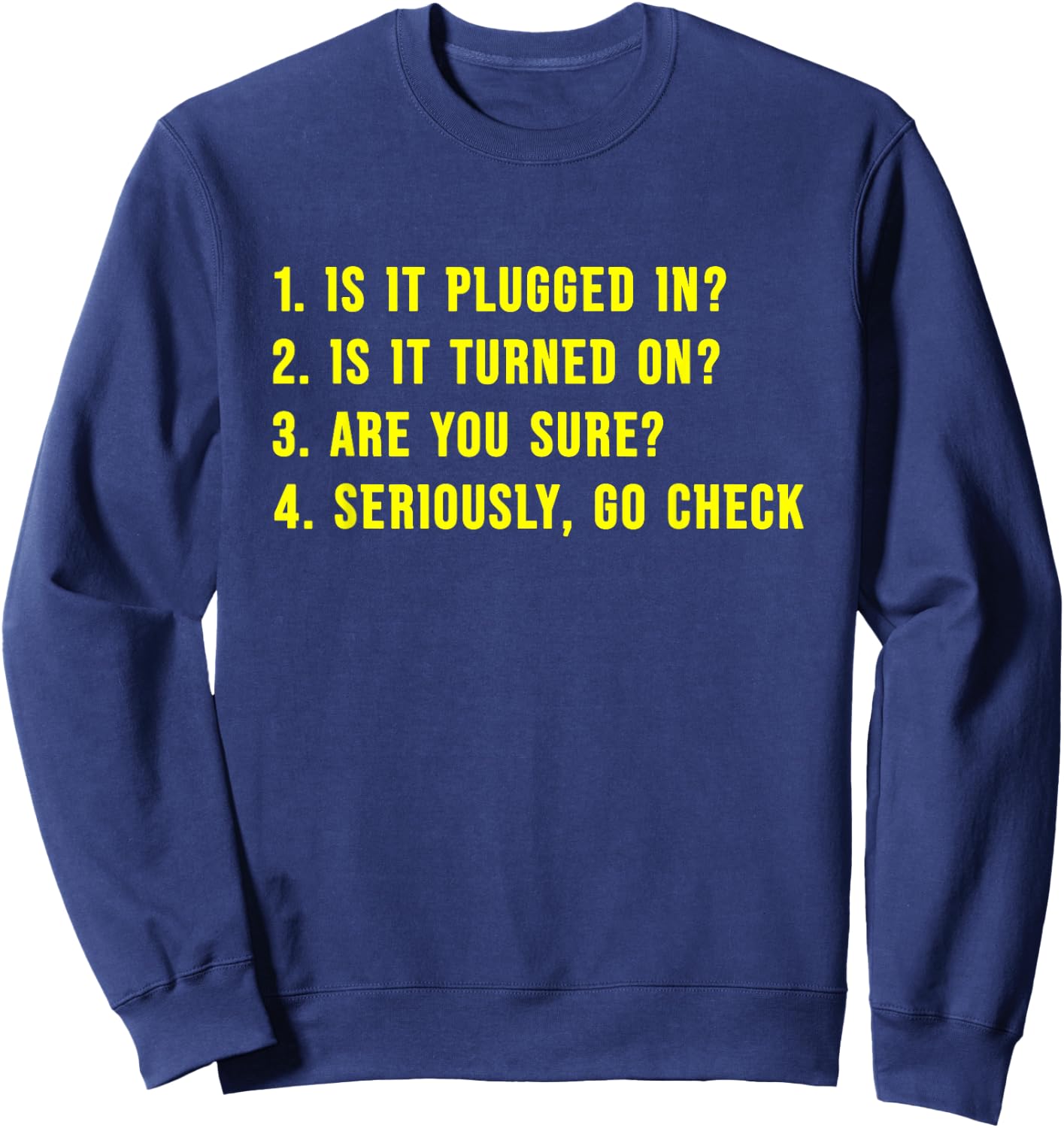 Is It Plugged In? Sweatshirt - Sweatshirt | Navy