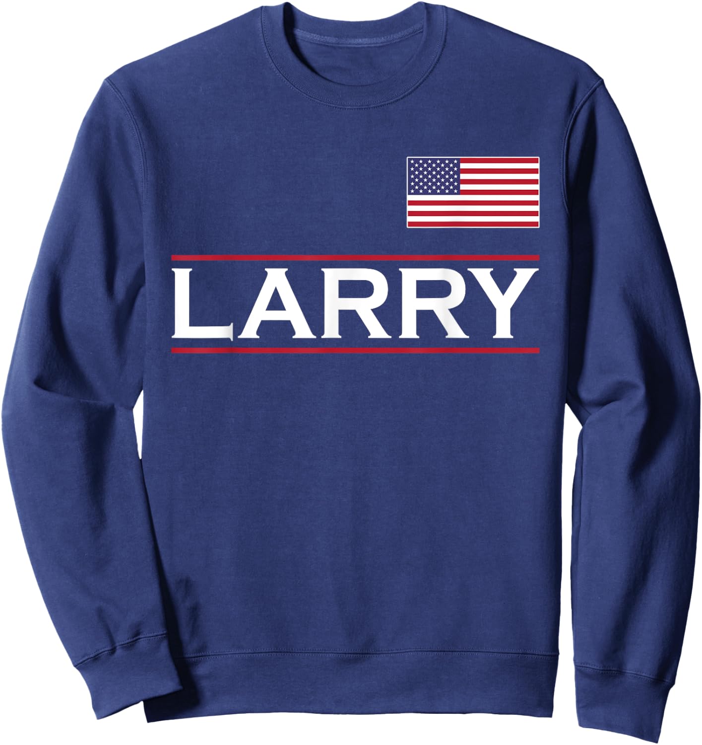 LARRY Personalized Name Funny Birthday Gift Sweatshirt - Sweatshirt | Navy