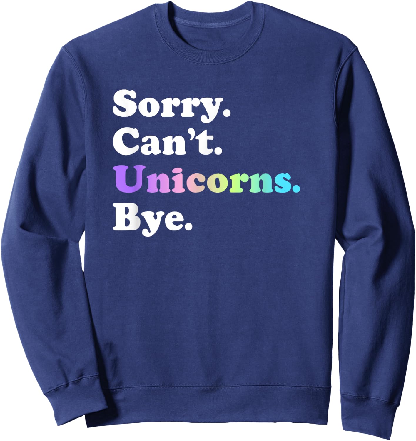 Funny Unicorn Gift Women Boys or Girls Sweatshirt - Sweatshirt | Navy