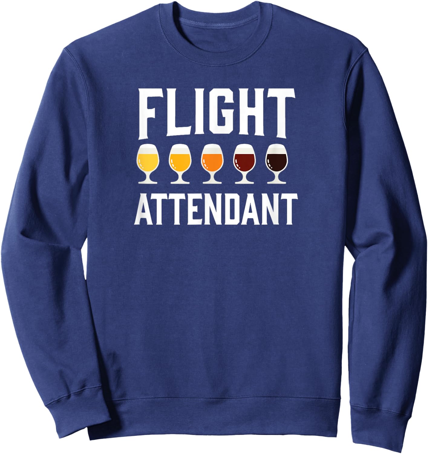 Funny Craft Beer Drinker Flight Attendant Sweatshirt - Sweatshirt | Navy