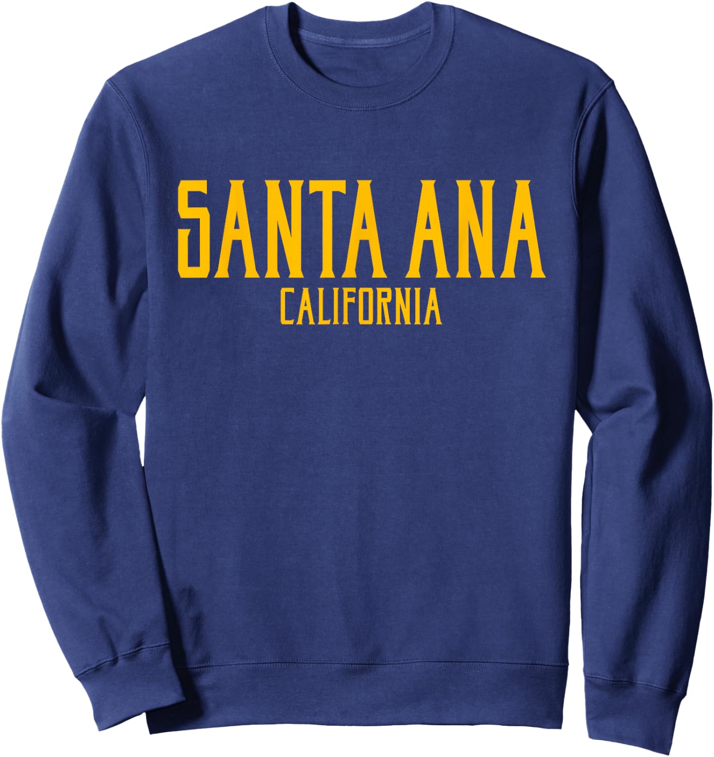 Santa Ana California Text Amber Print Sweatshirt - Sweatshirt | Navy