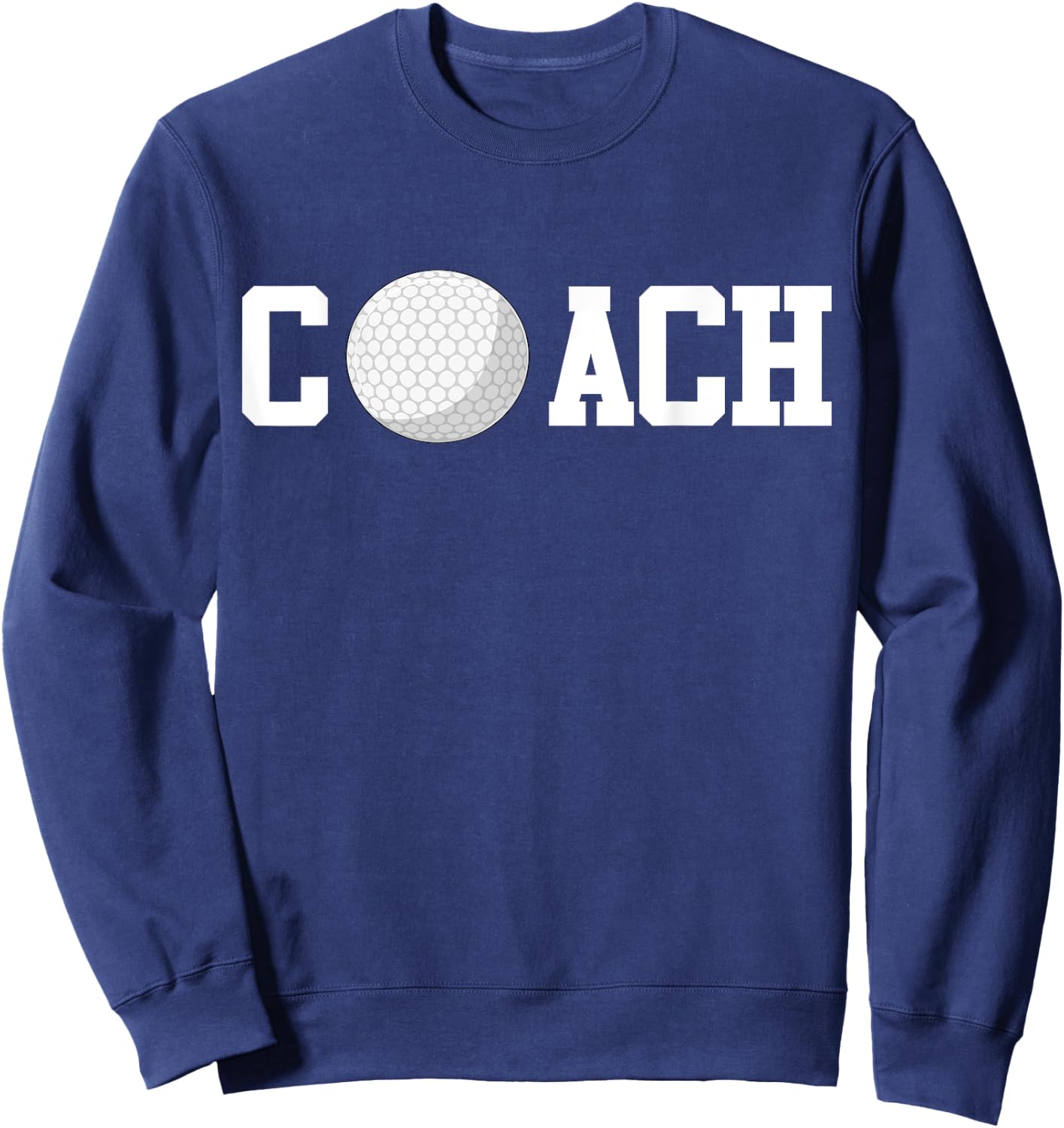 Golf Instructor Coach Golfer Golf Ball Gift Golf Course Sweatshirt - Sweatshirt | Navy