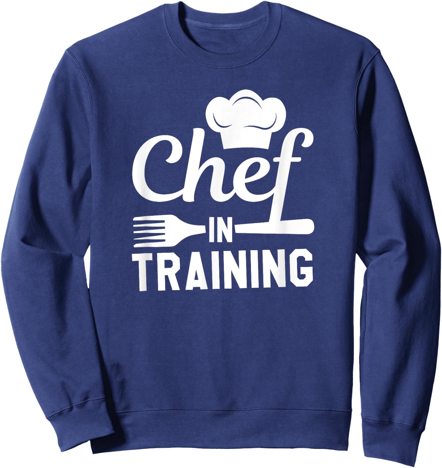 Chef In Training - Funny Chef Sweatshirt - Sweatshirt | Navy