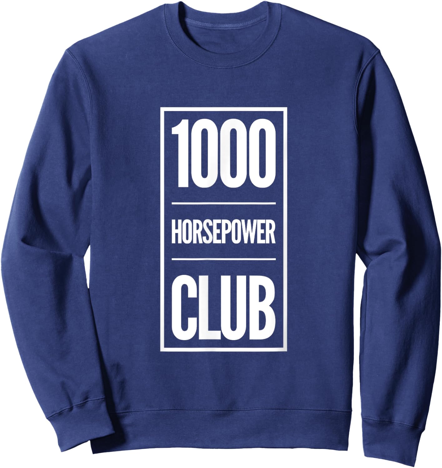 1000 Horsepower Club Sweatshirt - Sweatshirt | Navy