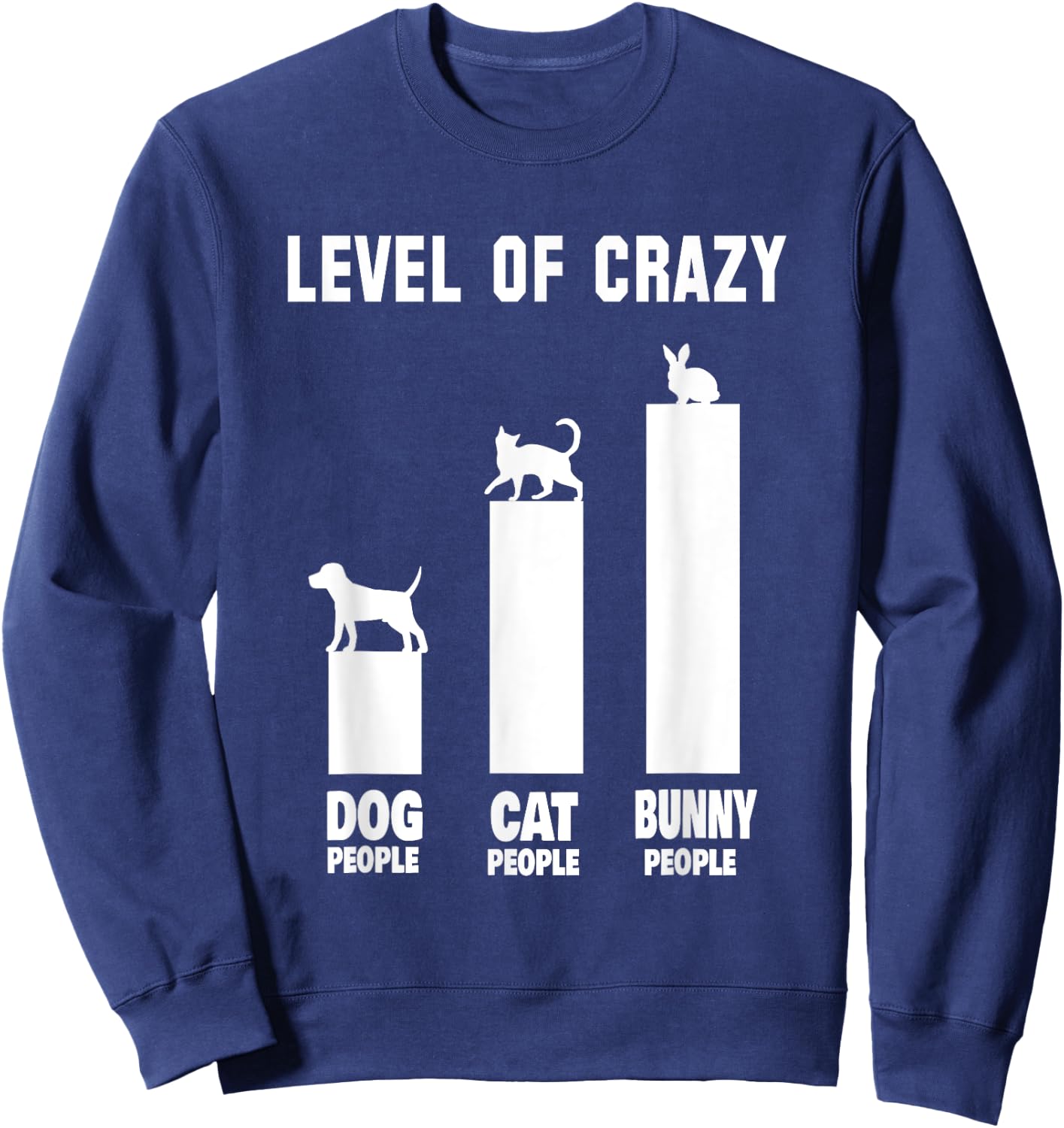 Bunny Outfit Rabbit Owners Level Of Crazy Bunny People Sweatshirt - Sweatshirt | Navy