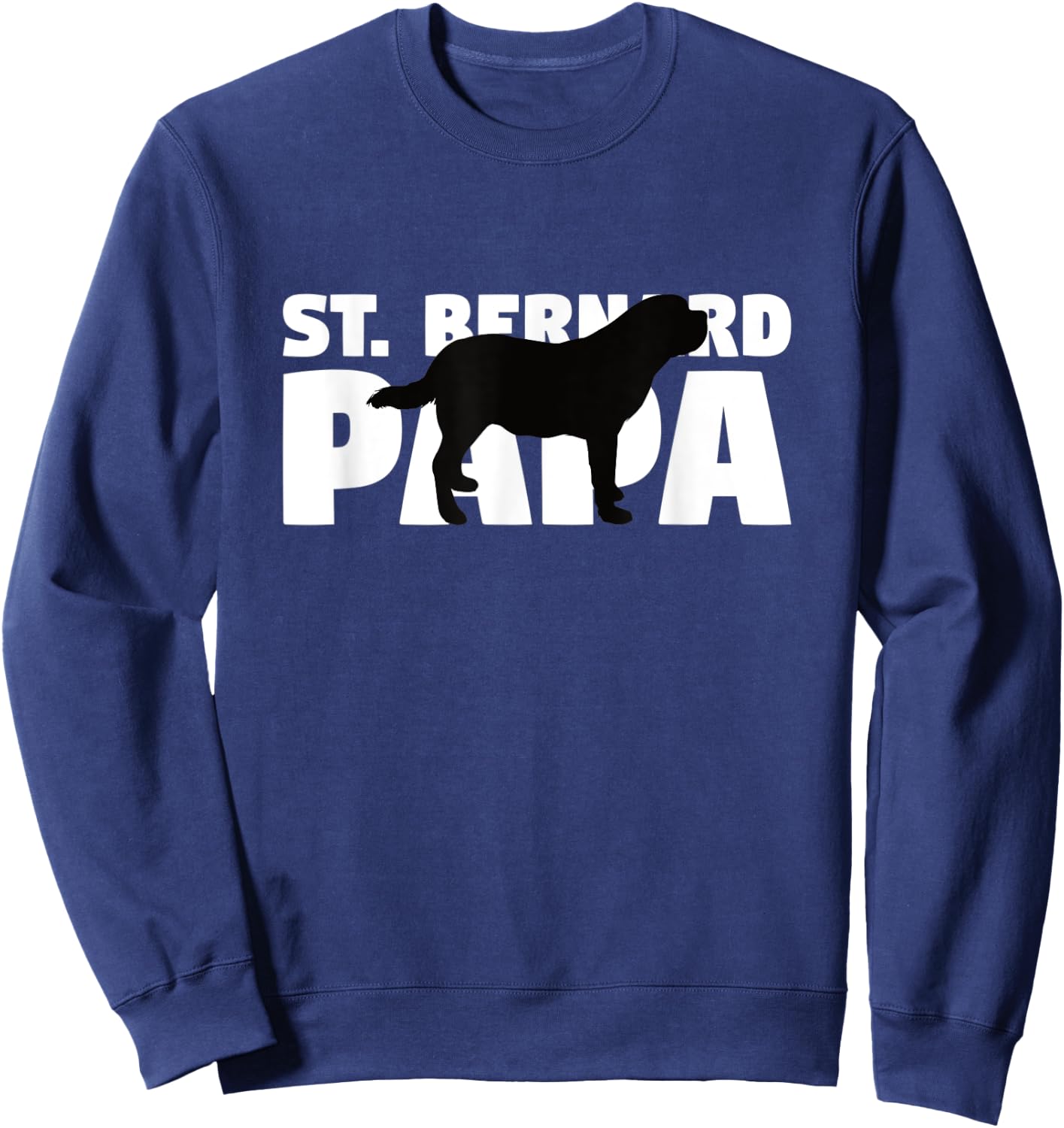 Saint Bernard Gift Dog Dad St. Bernard Papa Women Kids Sweatshirt - Sweatshirt | Navy