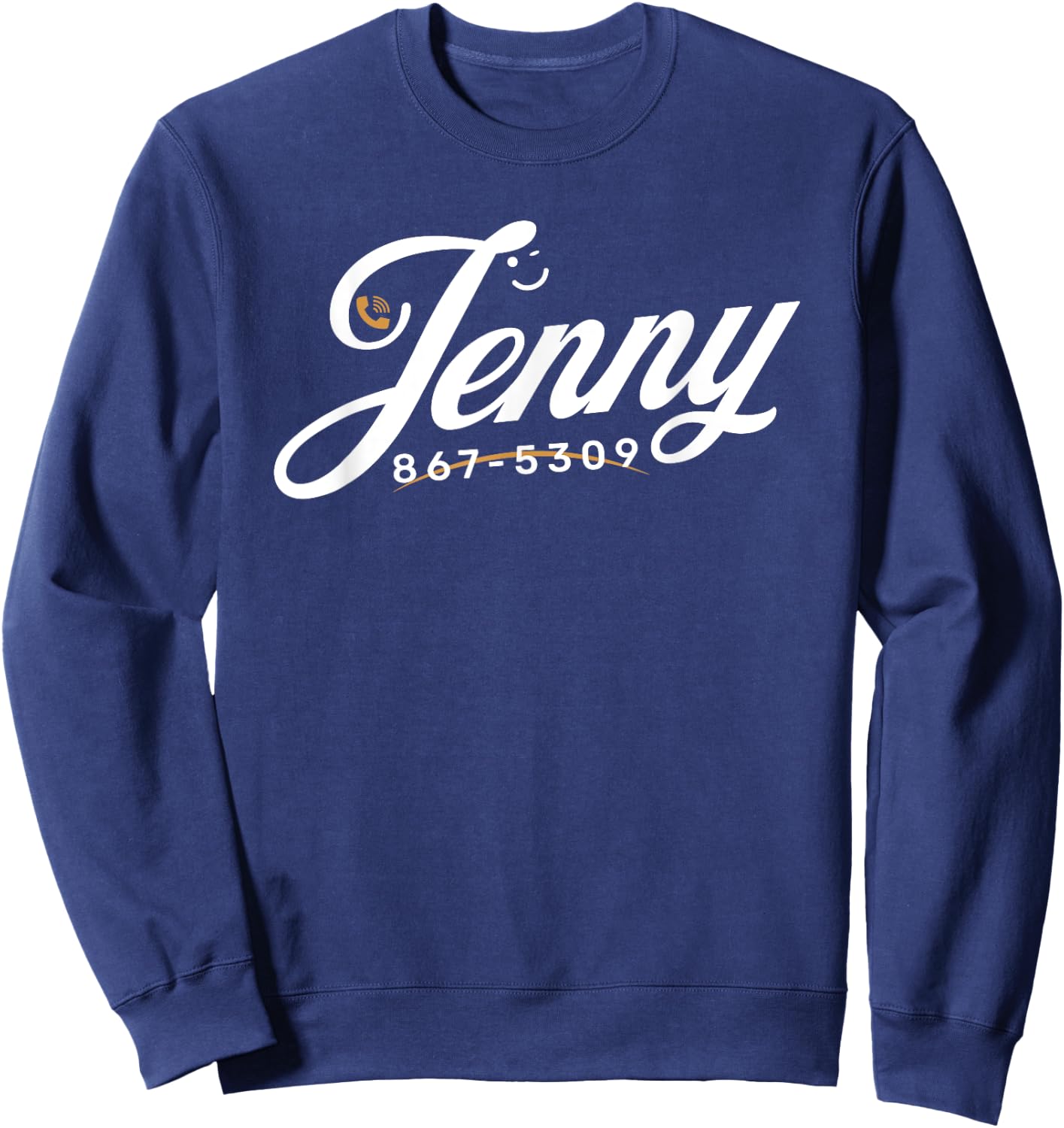 Jenny Phone Number 867-5309 Funny Rock Music Gifts Sweatshirt - Sweatshirt | Navy