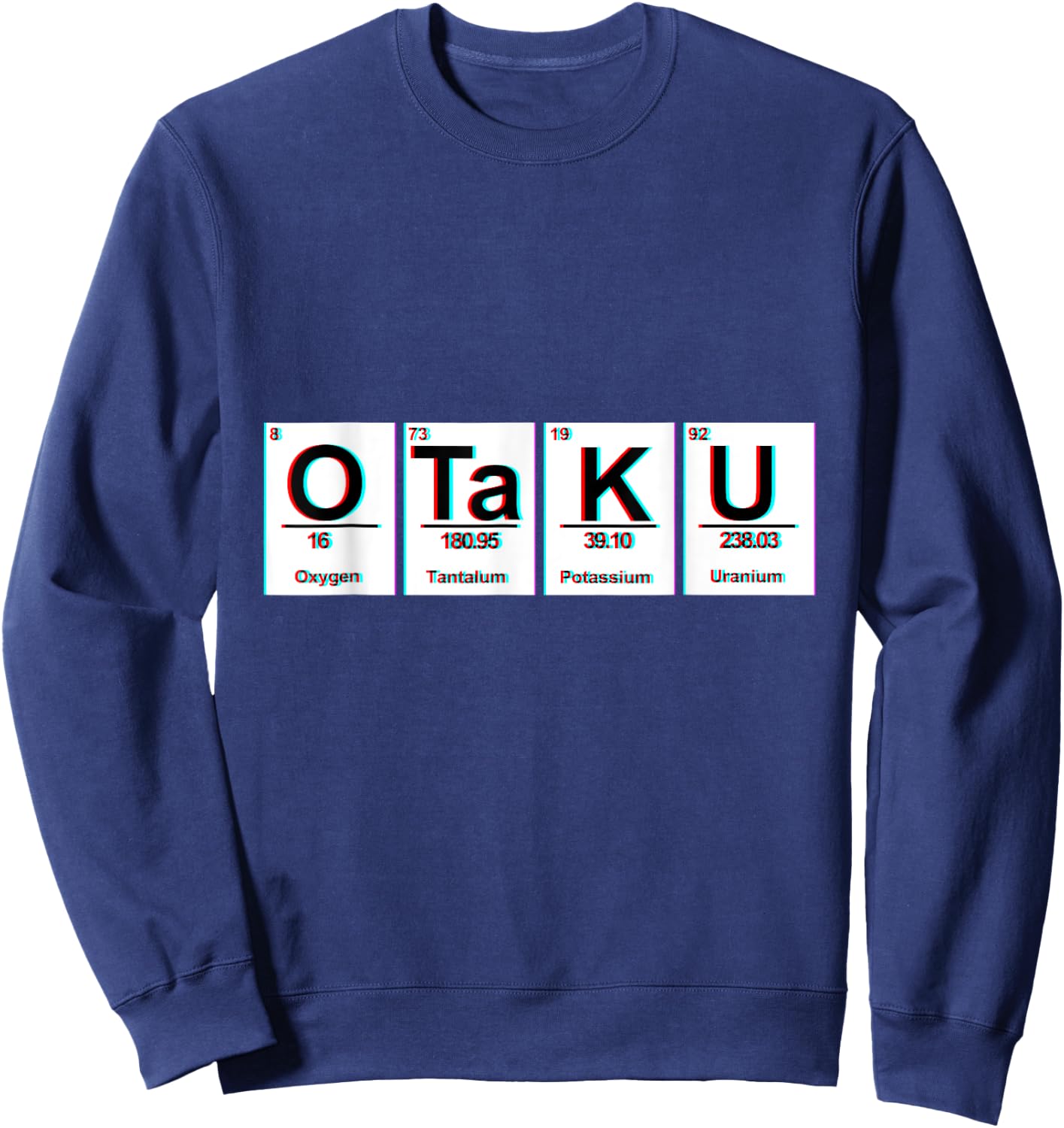 Science Geek Periodic Table Otaku Anime Sweatshirt - Sweatshirt | Navy