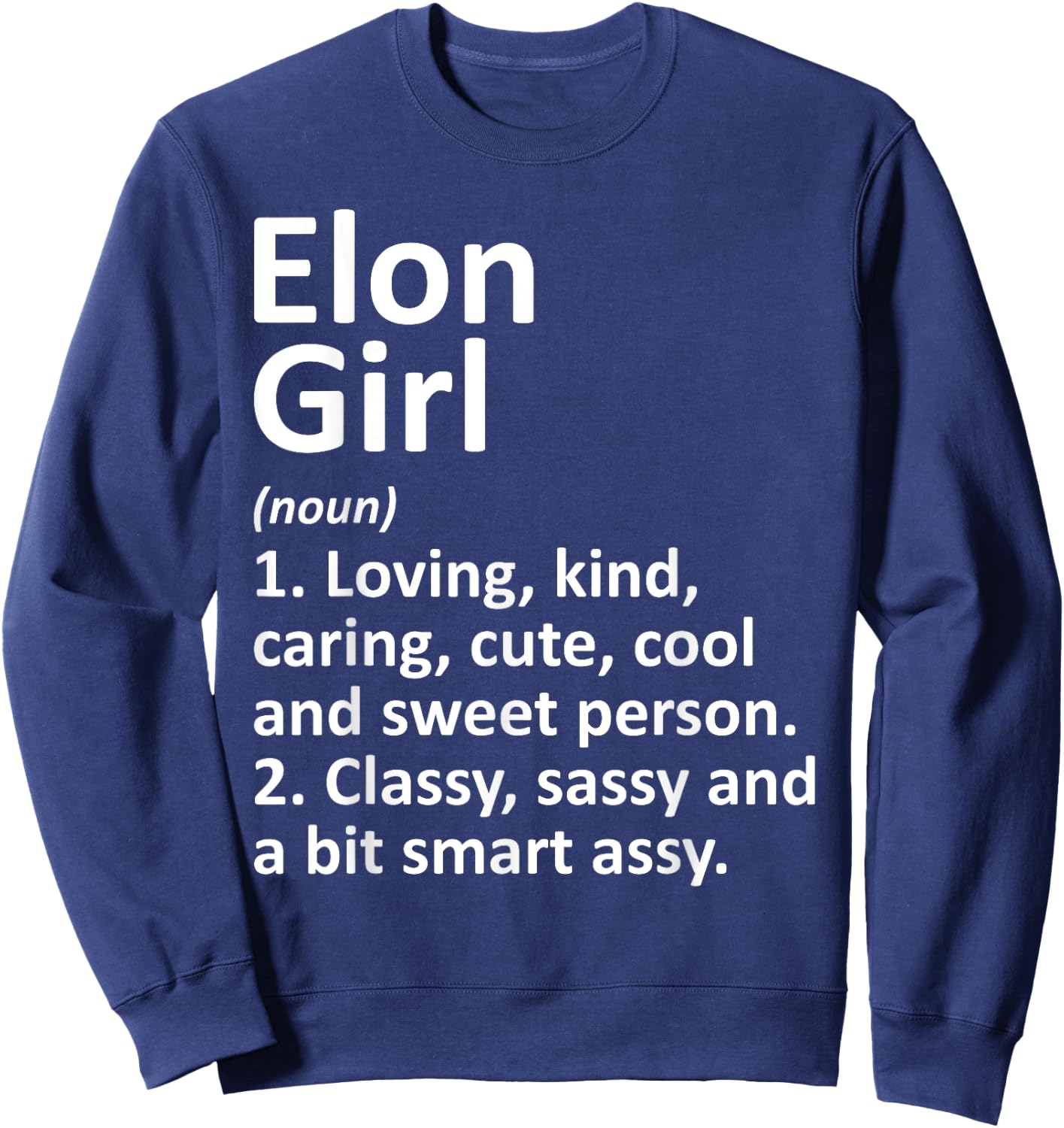 ELON GIRL NC NORTH CAROLINA Funny City Home Roots Gift Sweatshirt - Sweatshirt | Navy