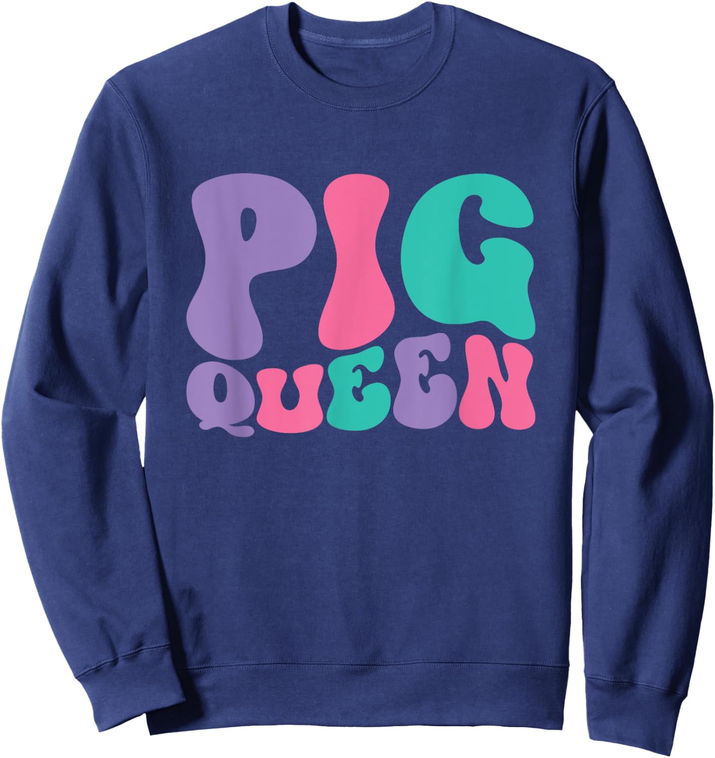 Pig Queen Pigs Retro Vintage Wavy Groovy Sweatshirt - Sweatshirt | Navy