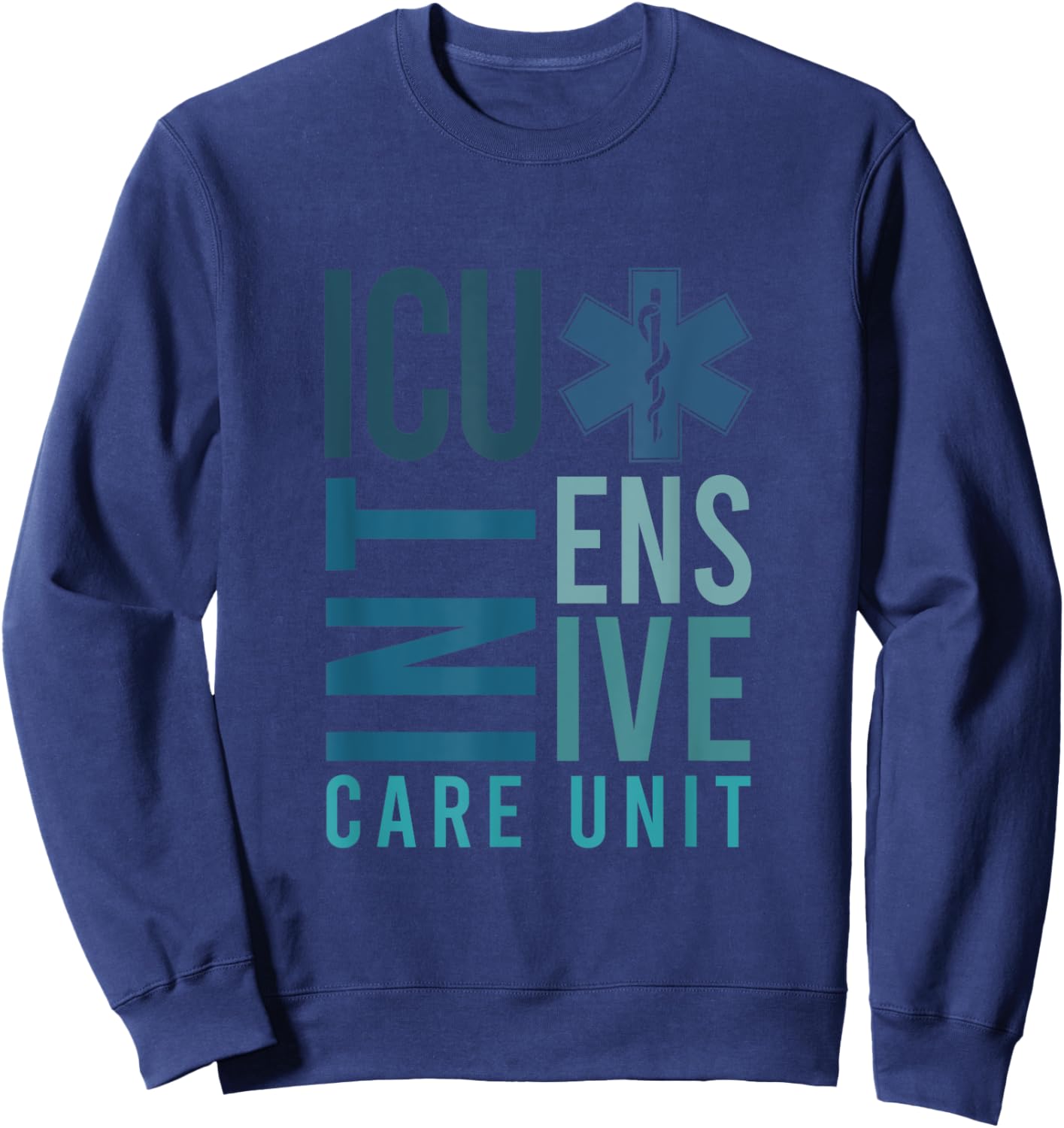 ICU Registered Nurse Intensive Care Unit RN Staff ICU Nurse Sweatshirt - Sweatshirt | Navy